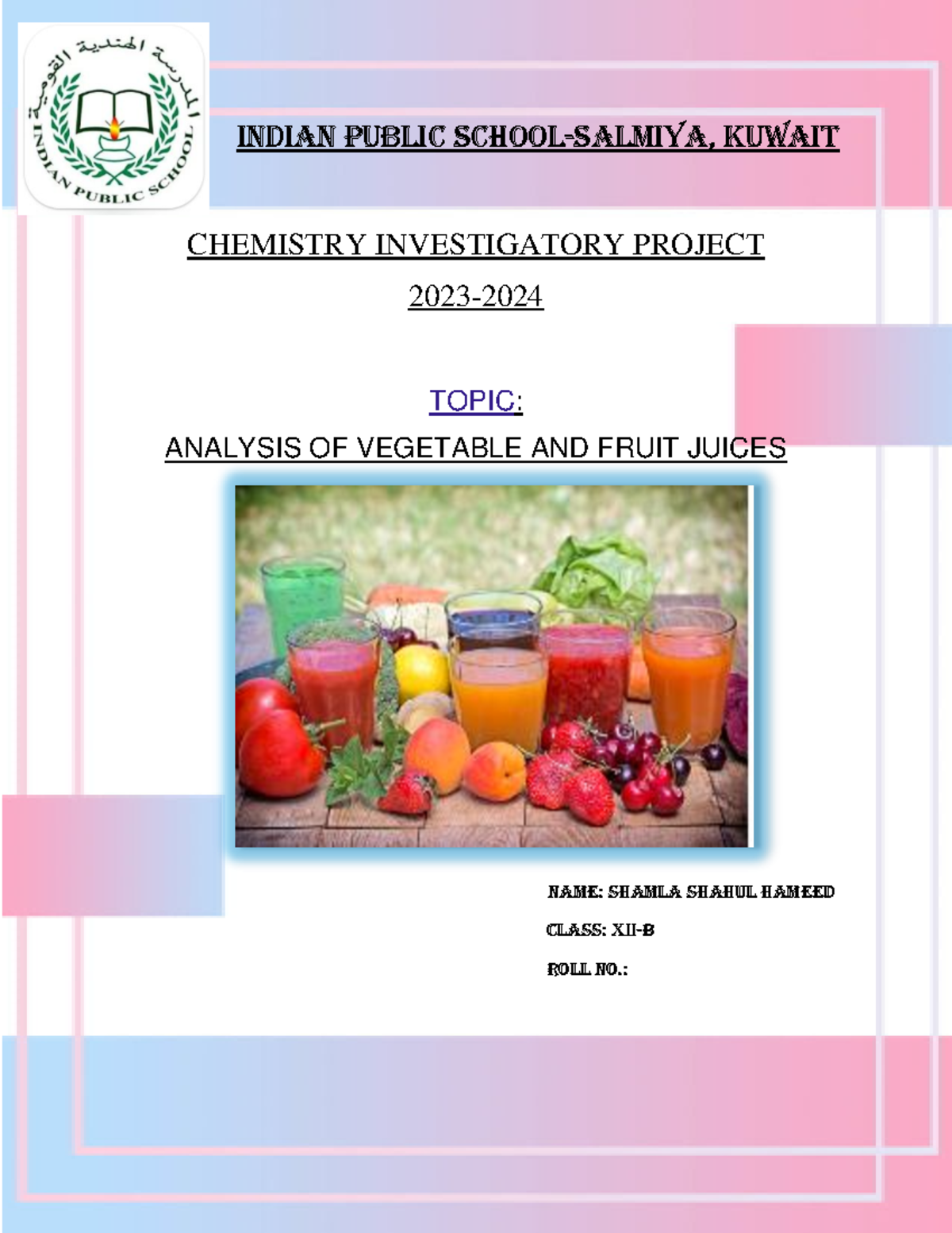 CHEM XII Investigatory Project on Analysis of Juices - 2023 - Studocu