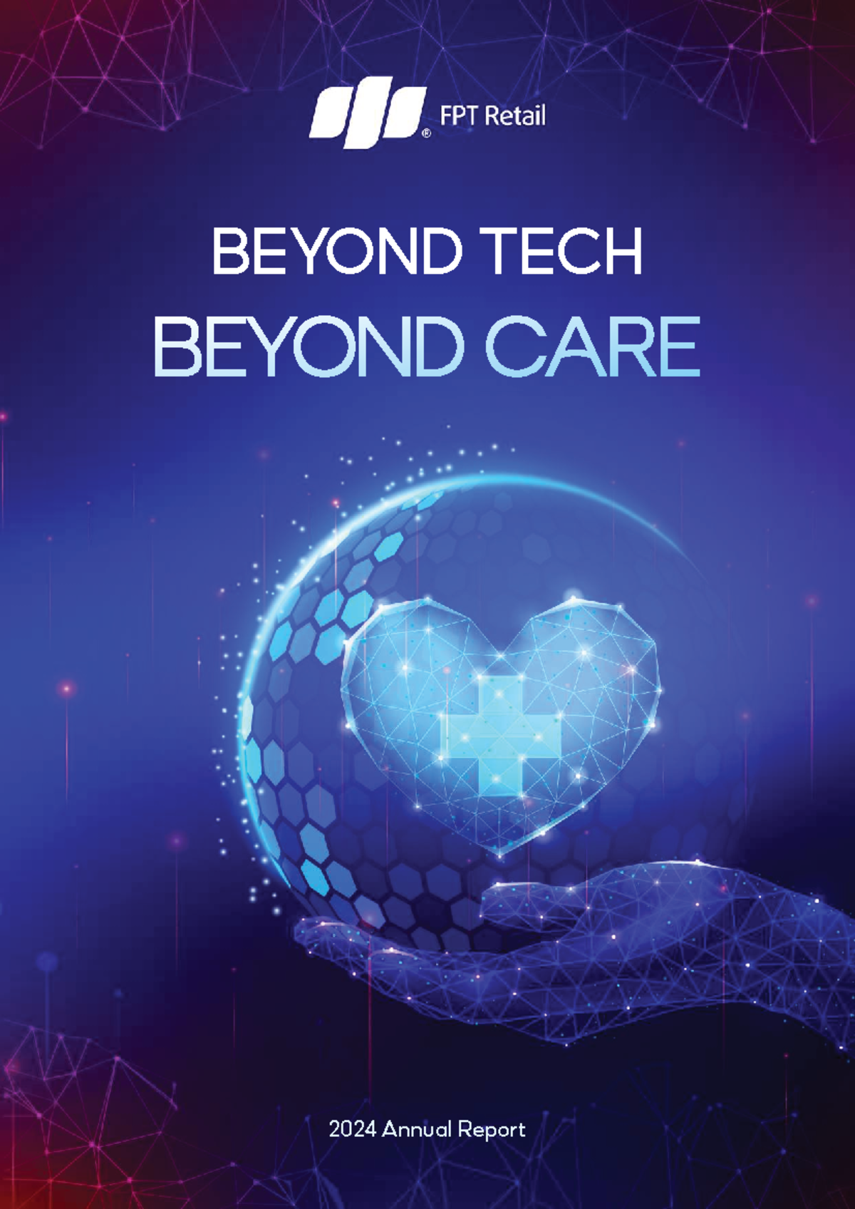 FPT Retail 2024 Annual Report: Beyond Tech, Beyond Care - Studocu