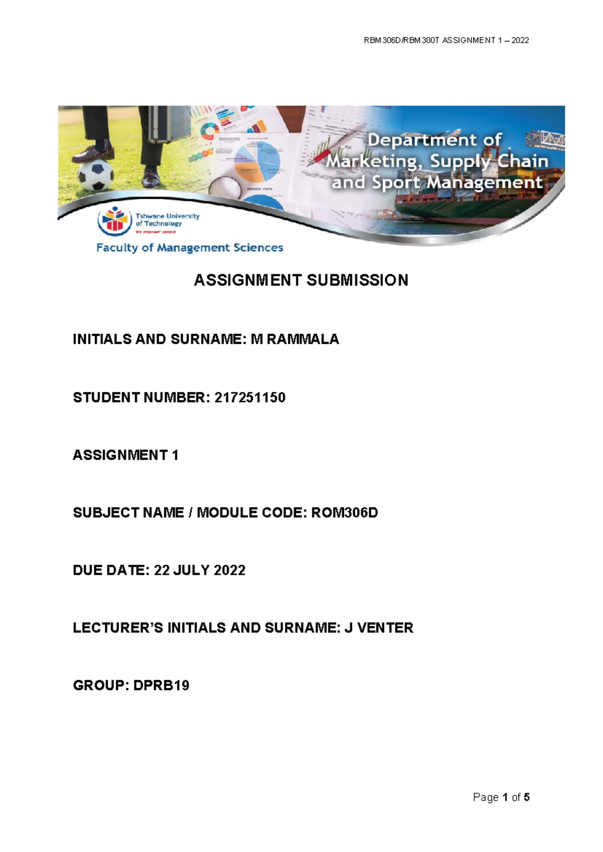 Assingment 2022 rom - assign=ment no1 - ASSIGNMENT SUBMISSION INITIALS ...
