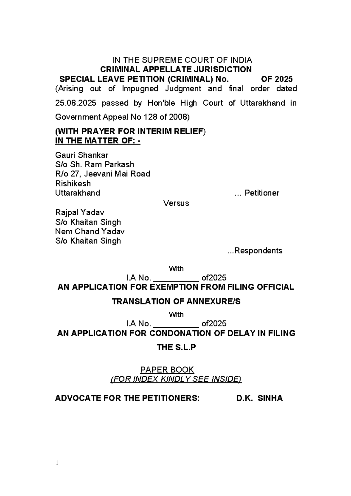 SLP (CRIMINAL) 2025: Gauri Shankar vs. Rajpal Yadav - Interim Relief ...