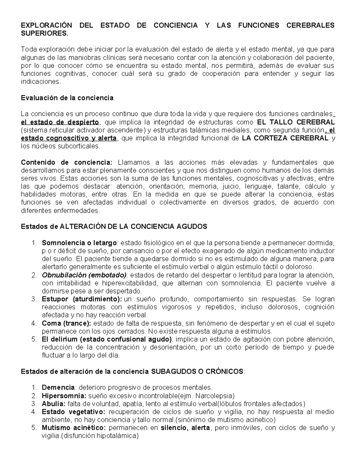 Evaluación del Estado de Conciencia y Funciones Cerebrales Superiores ...