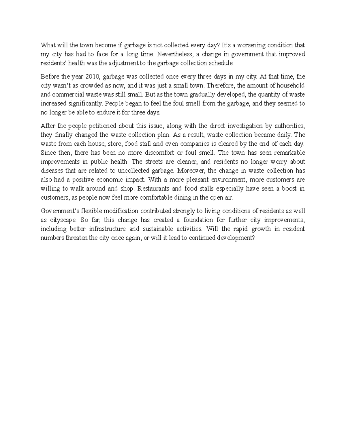 Writing english - What will the town become if garbage is not collected ...