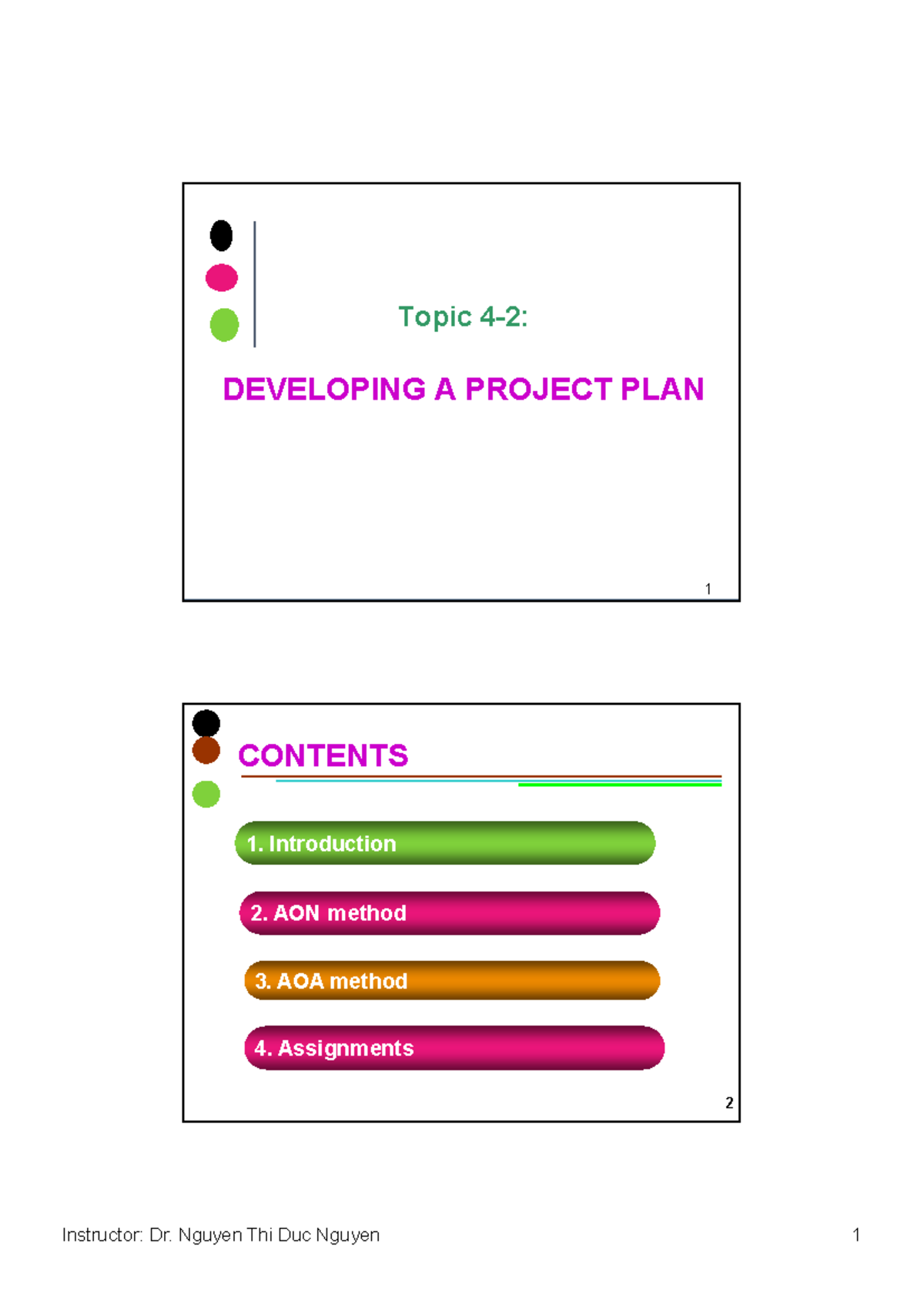Topic 4-2-Developing a project plan-Bkel - Topic 4-2: DEVELOPING A ...
