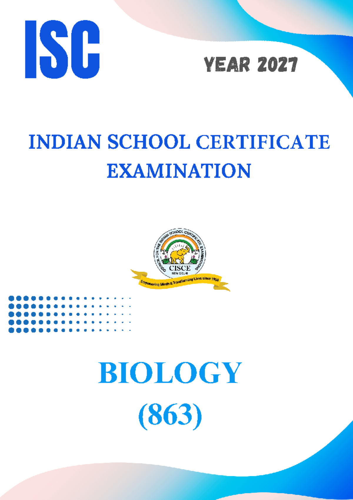 ISC 2027 Biology Exam Guide: Comprehensive Overview and Practical ...
