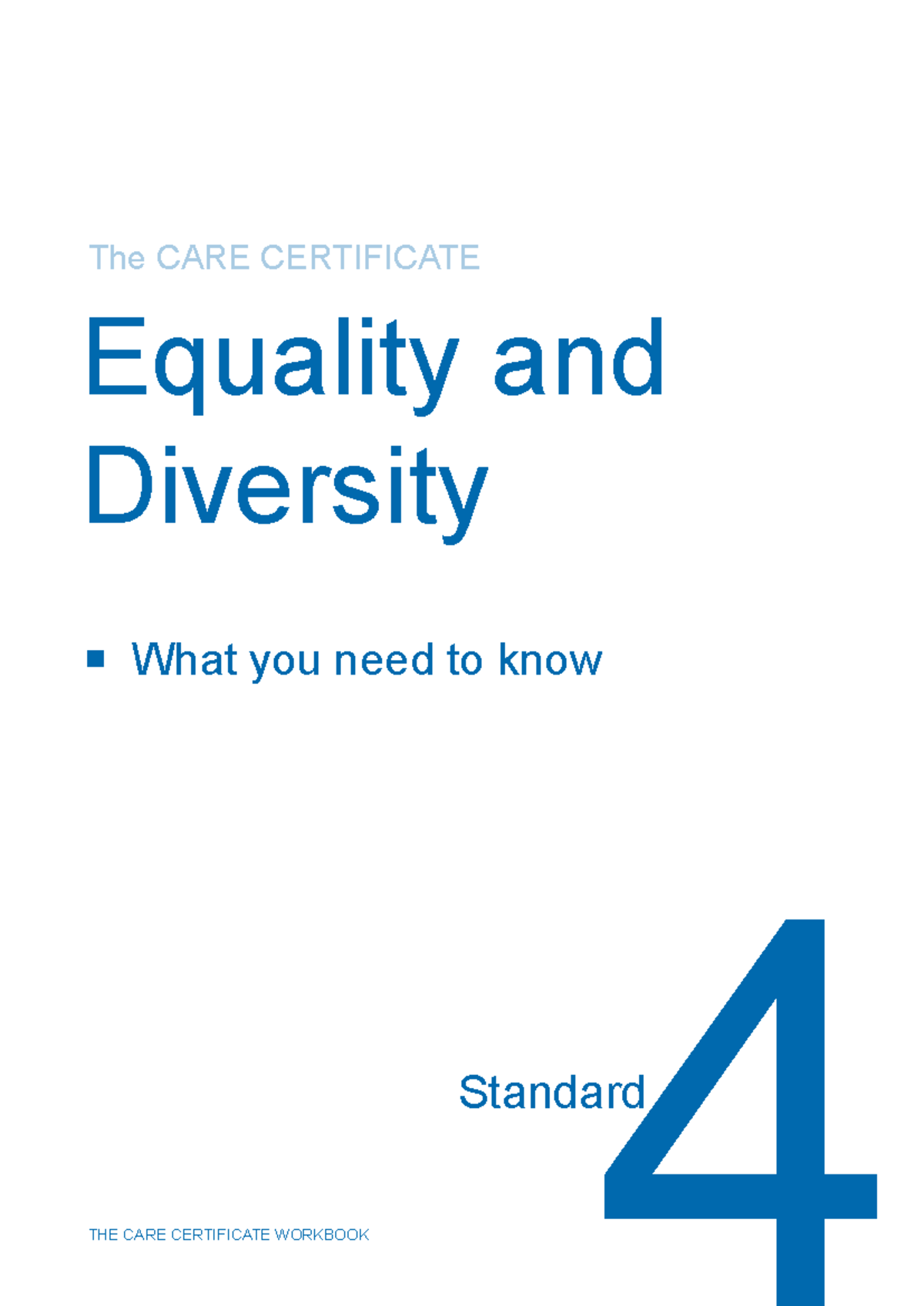 The CARE CERTIFICATE WORKBOOK: Understanding Equality & Diversity - Studocu