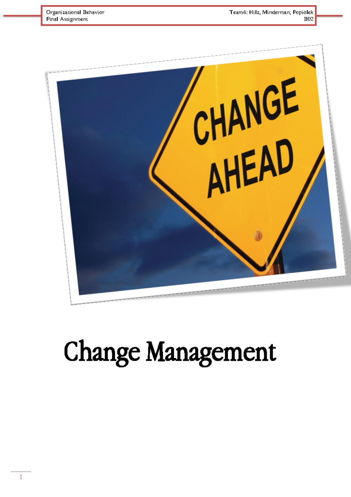 Change Management - Final Assignment Part 1 Analysis & Strategies ...