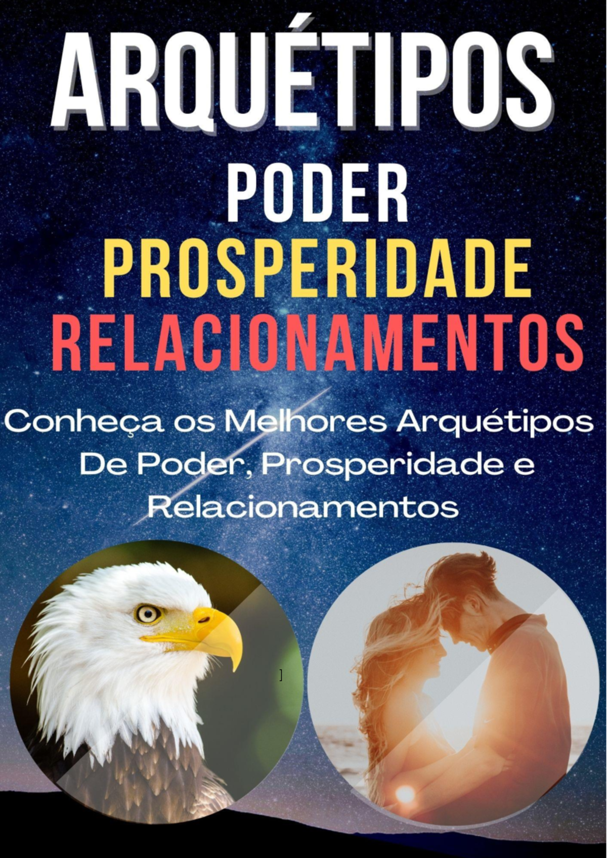 Arquétipo - Poder, Prosperidade e Relacionamentos - Conheça Nosso Curso  Prático De Arquétipos ] - Studocu