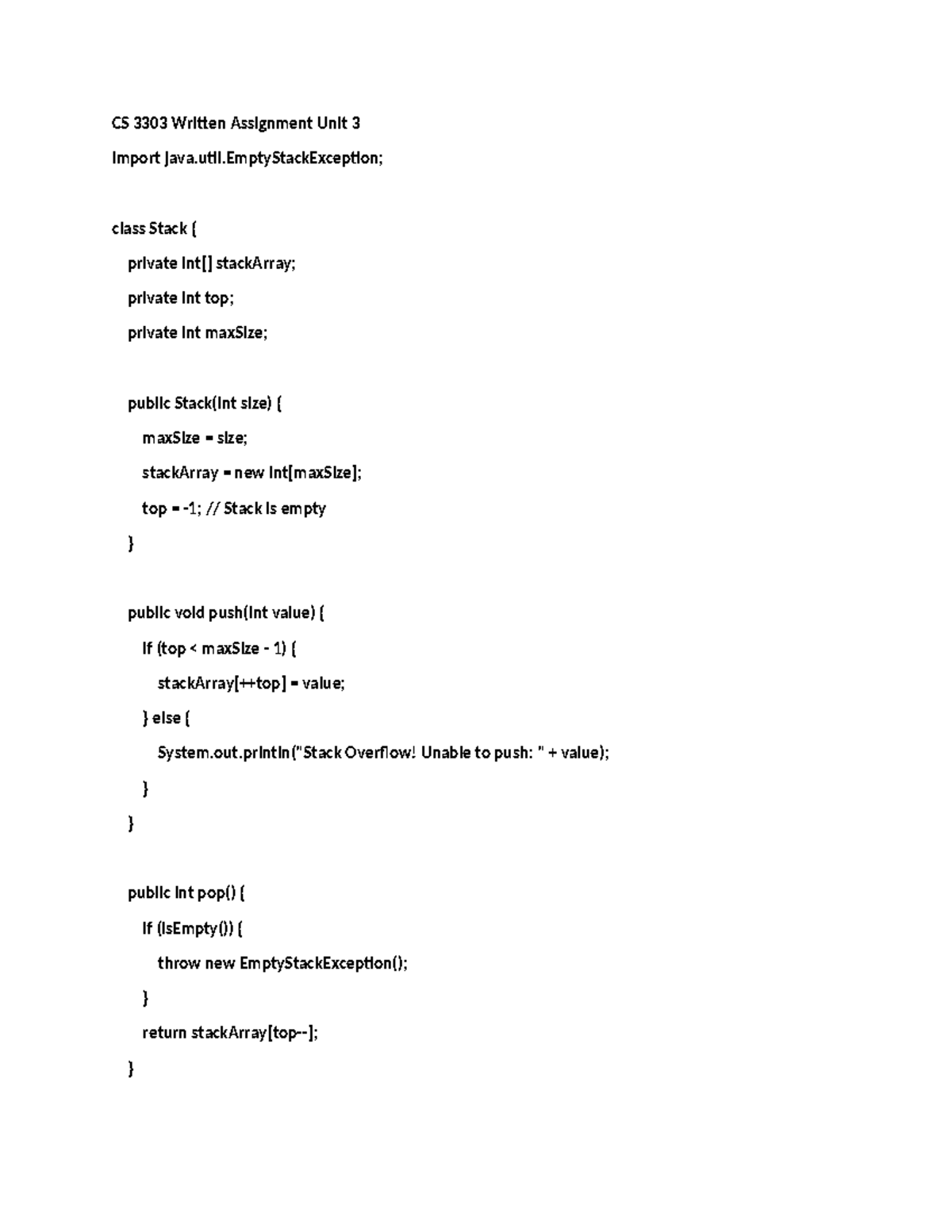 CS 3303 Written Assignment Unit 3 - util; class Stack { private int ...