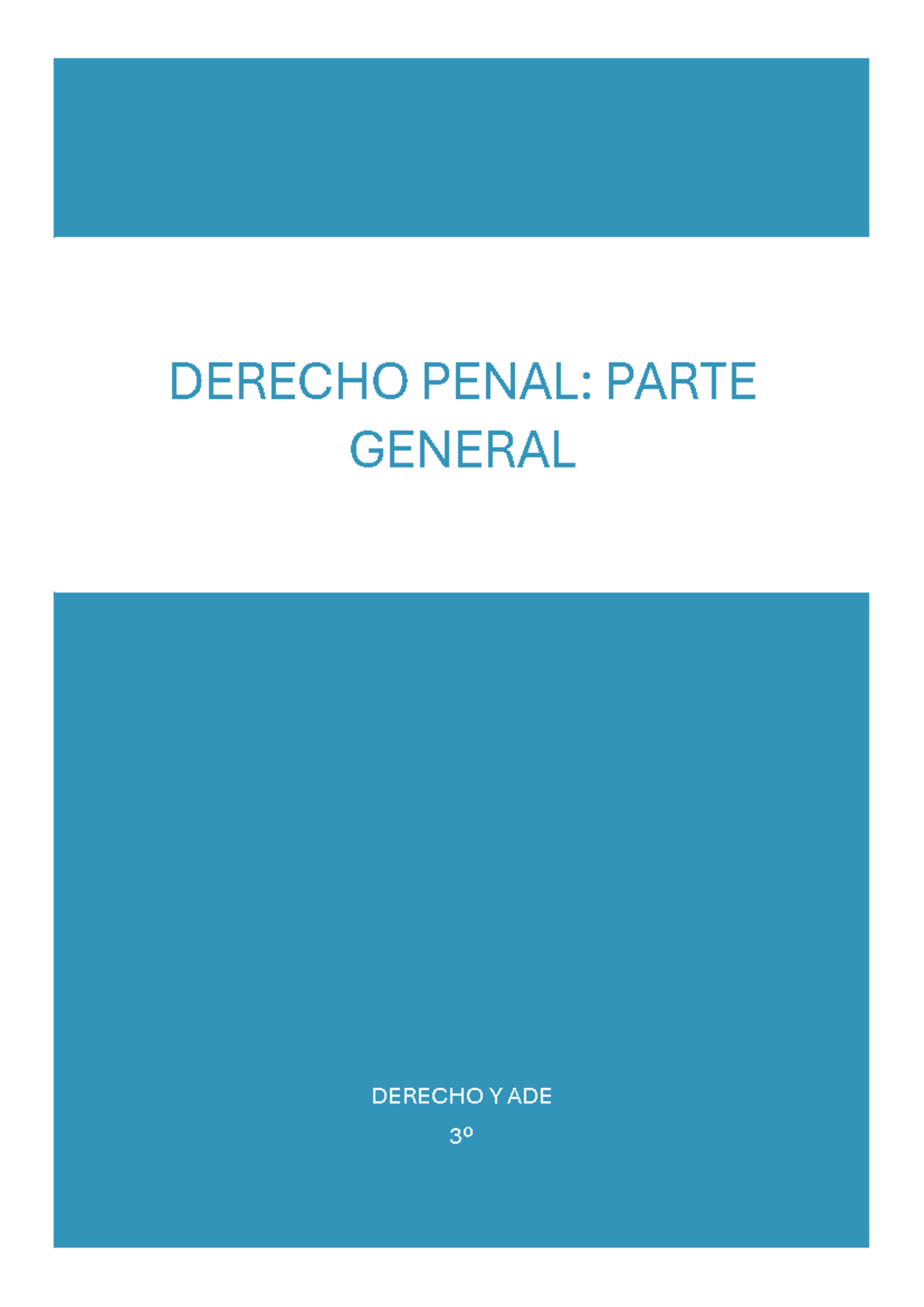 DERECHO PENAL: TEMA 1 - CONCEPTO Y ESTRUCTURA DEL DELITO (ADE 3) - Studocu