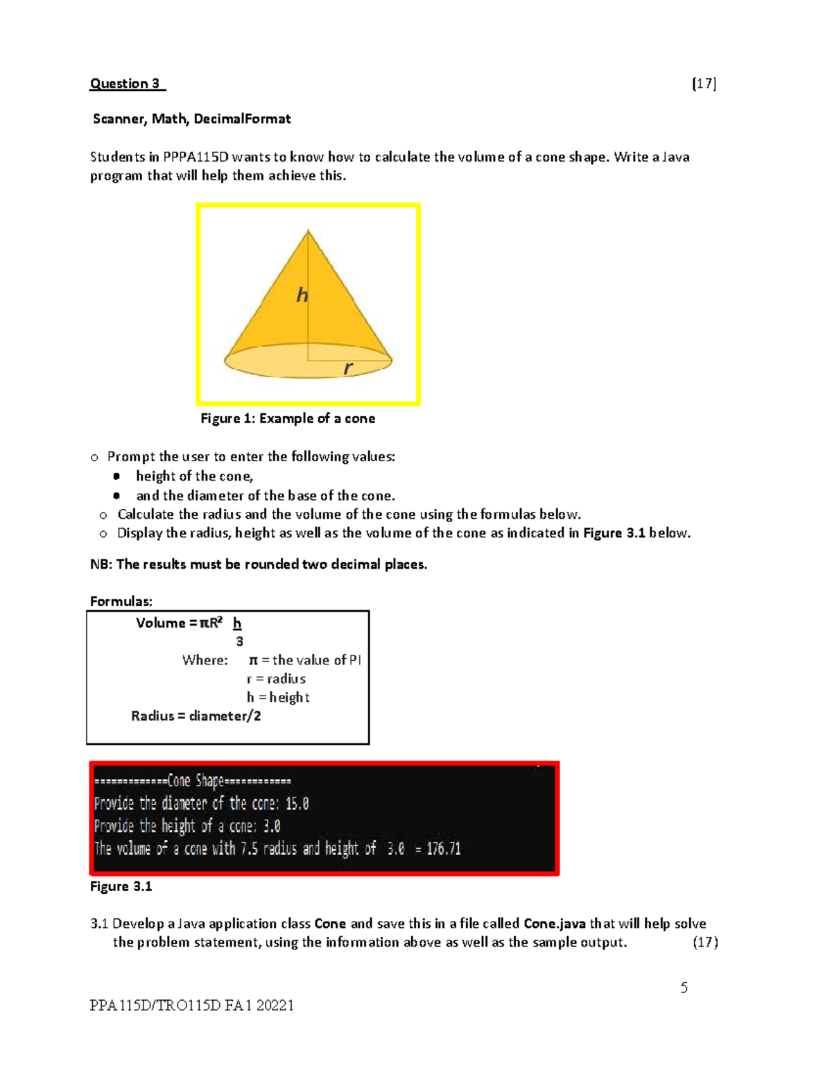 Q3 - Java Program for Cone Volume Calculation FA1 20221 - Studocu