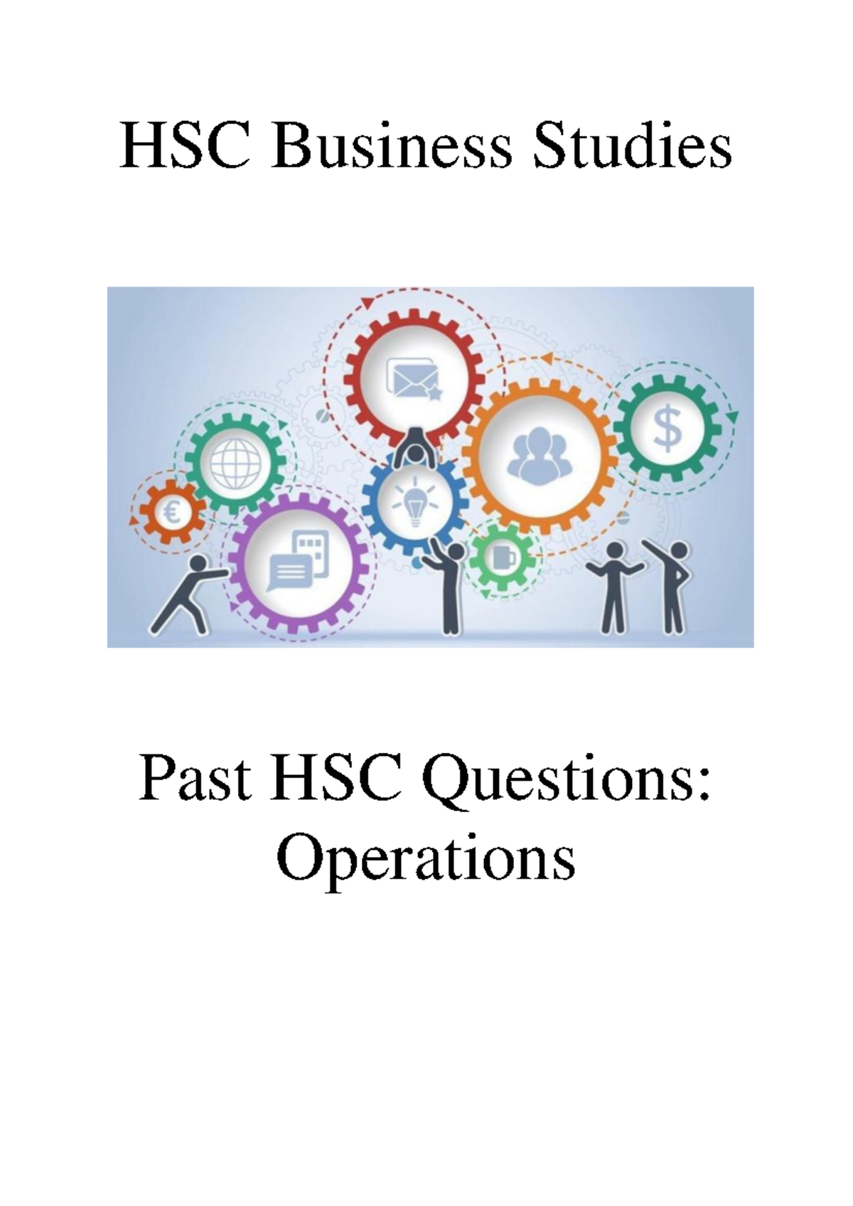 HSC Business Studies: Operations Past Exam Questions & Answers - Studocu