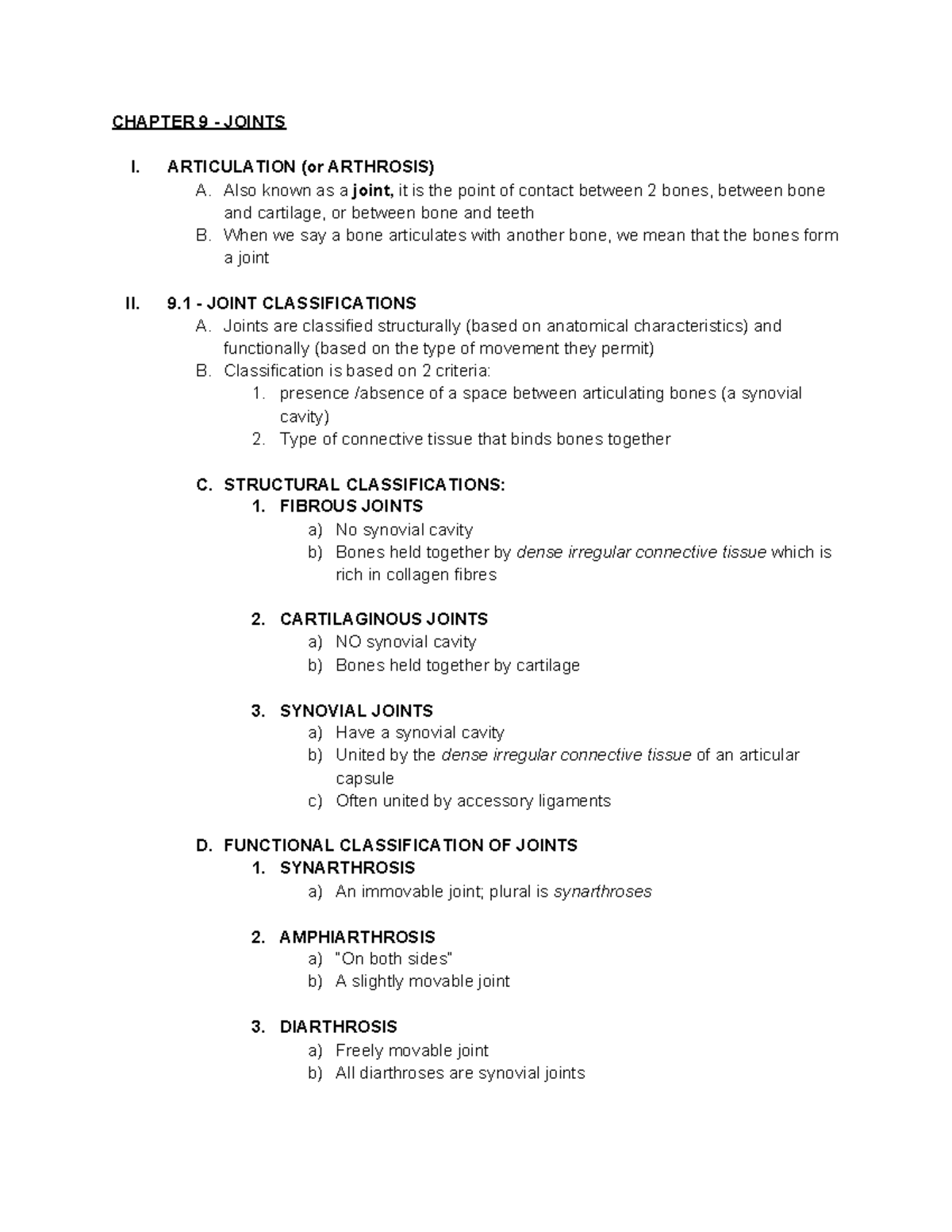 Chpt. 9 Study Notes - CHAPTER 9 - JOINTS I. ARTICULATION (or ARTHROSIS ...