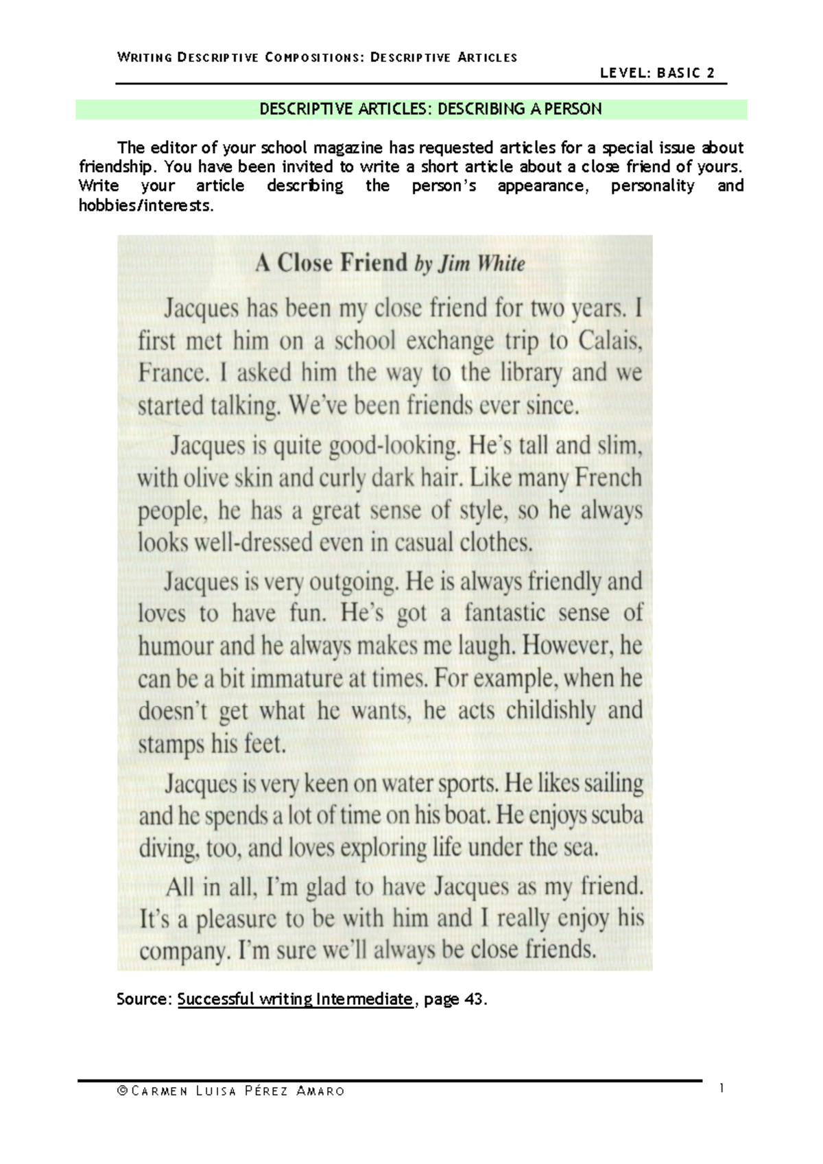 Descriptive-articles 2-examples - L EVEL : B A S I C 2 DESCRIPTIVE ...