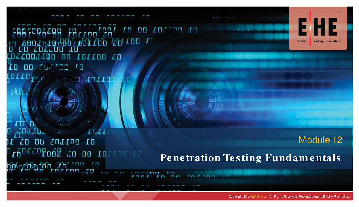 EHEv1 Module 12 Penetration Testing Fundamentals - ####### Penetration ...