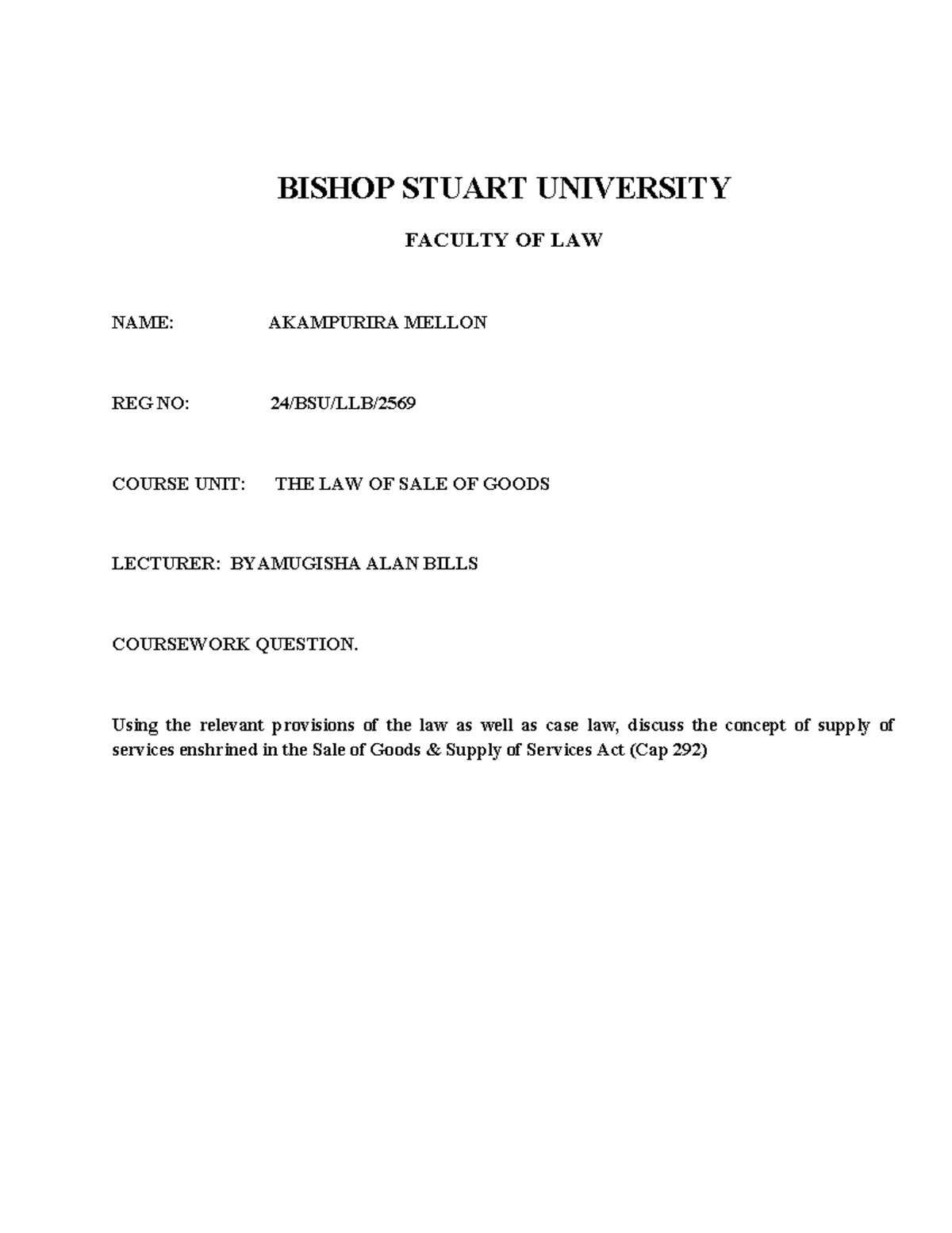 LAW 292: Supply of Services in Sale of Goods - Coursework Analysis ...