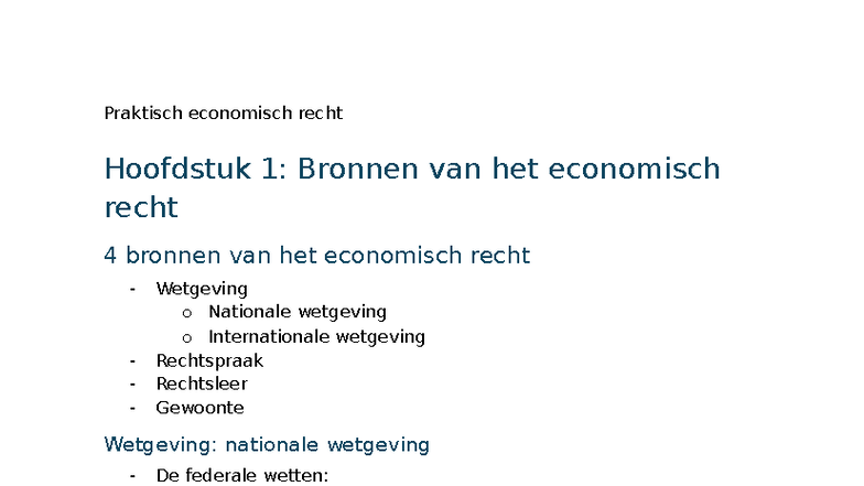 Praktisch Economisch Recht Hoofdstuk 1: Bronnen en Verplichtingen - Studocu