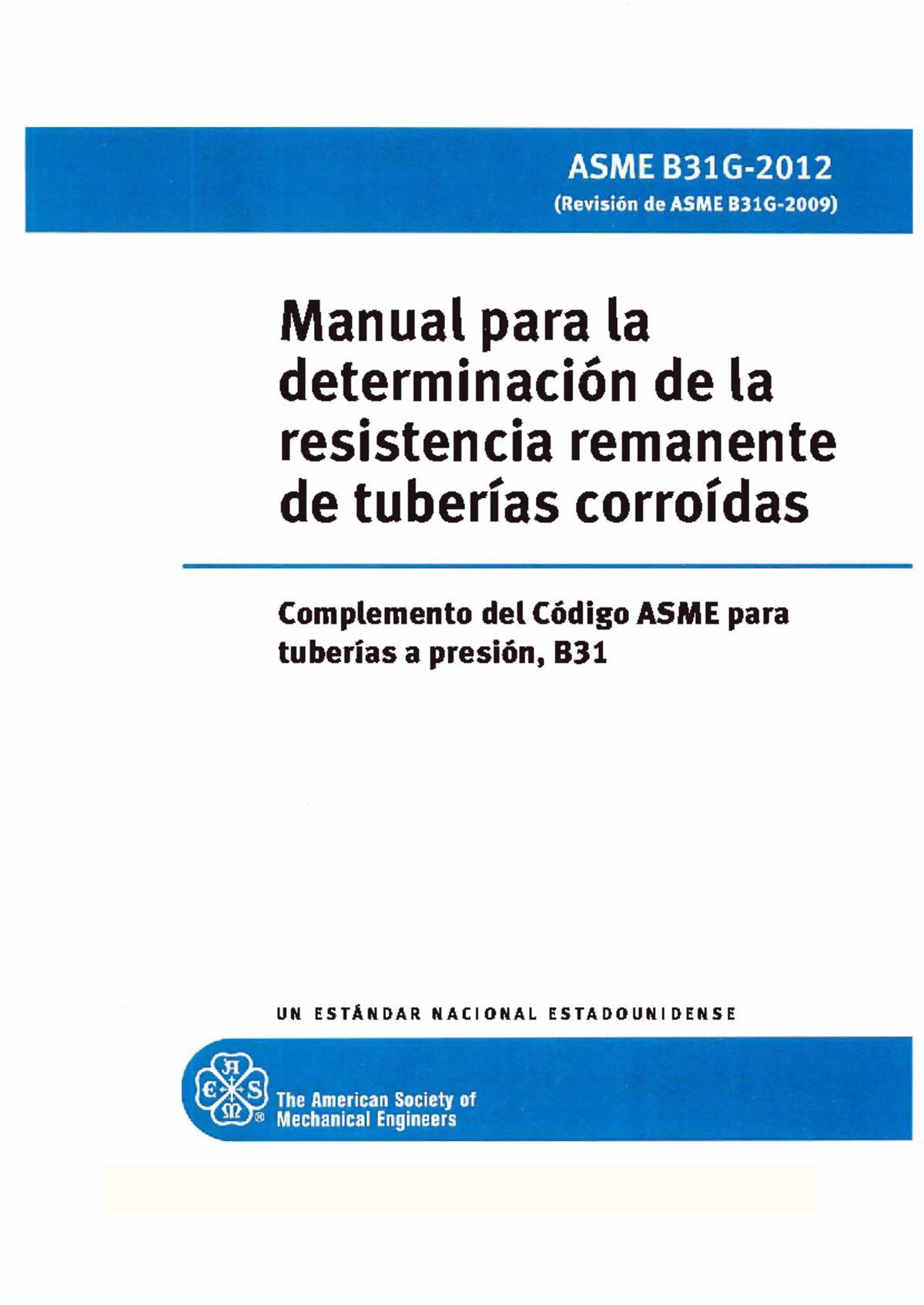 Manual ASME B31G: Evaluación de Resistencia de Tuberías Corroídas - Studocu