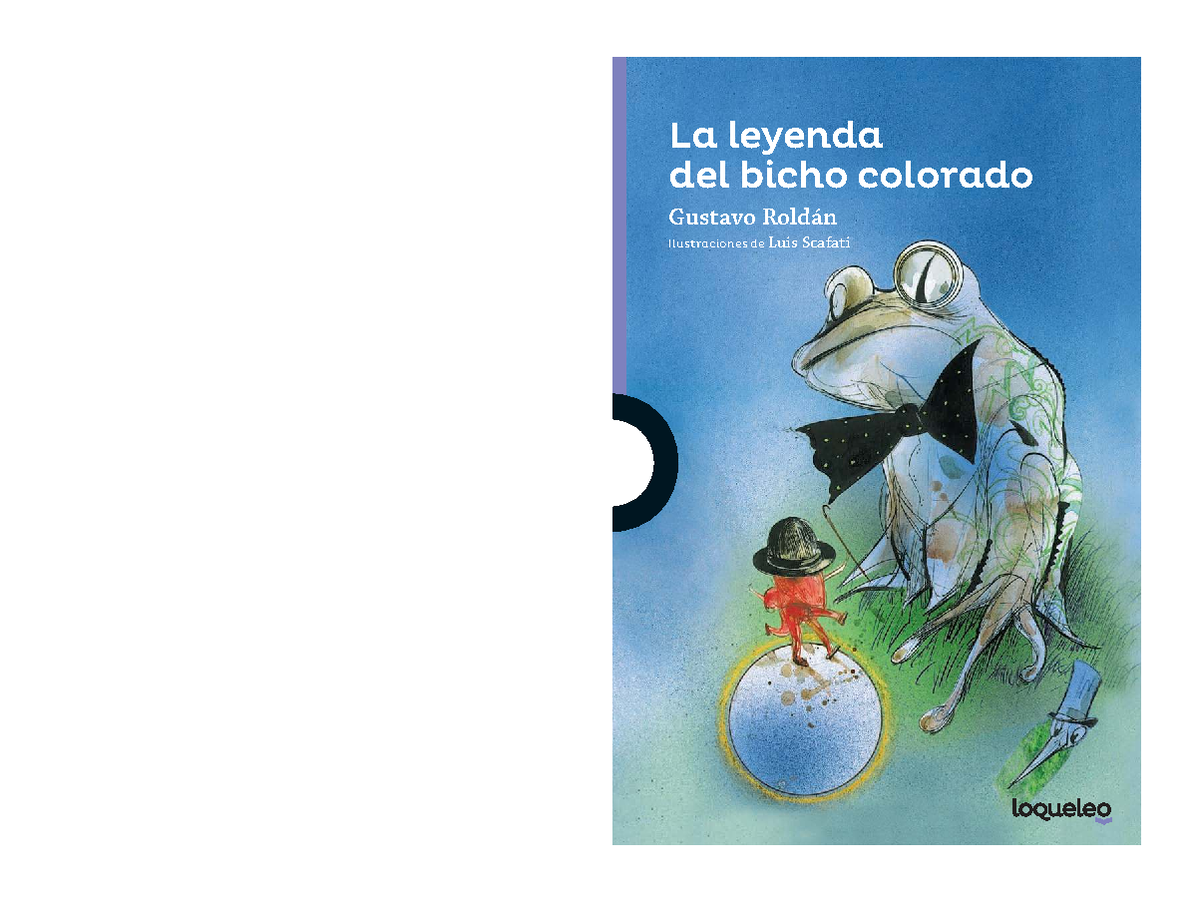 La leyenda del bicho colorado: Aventuras de Gustavo Roldán - Studocu