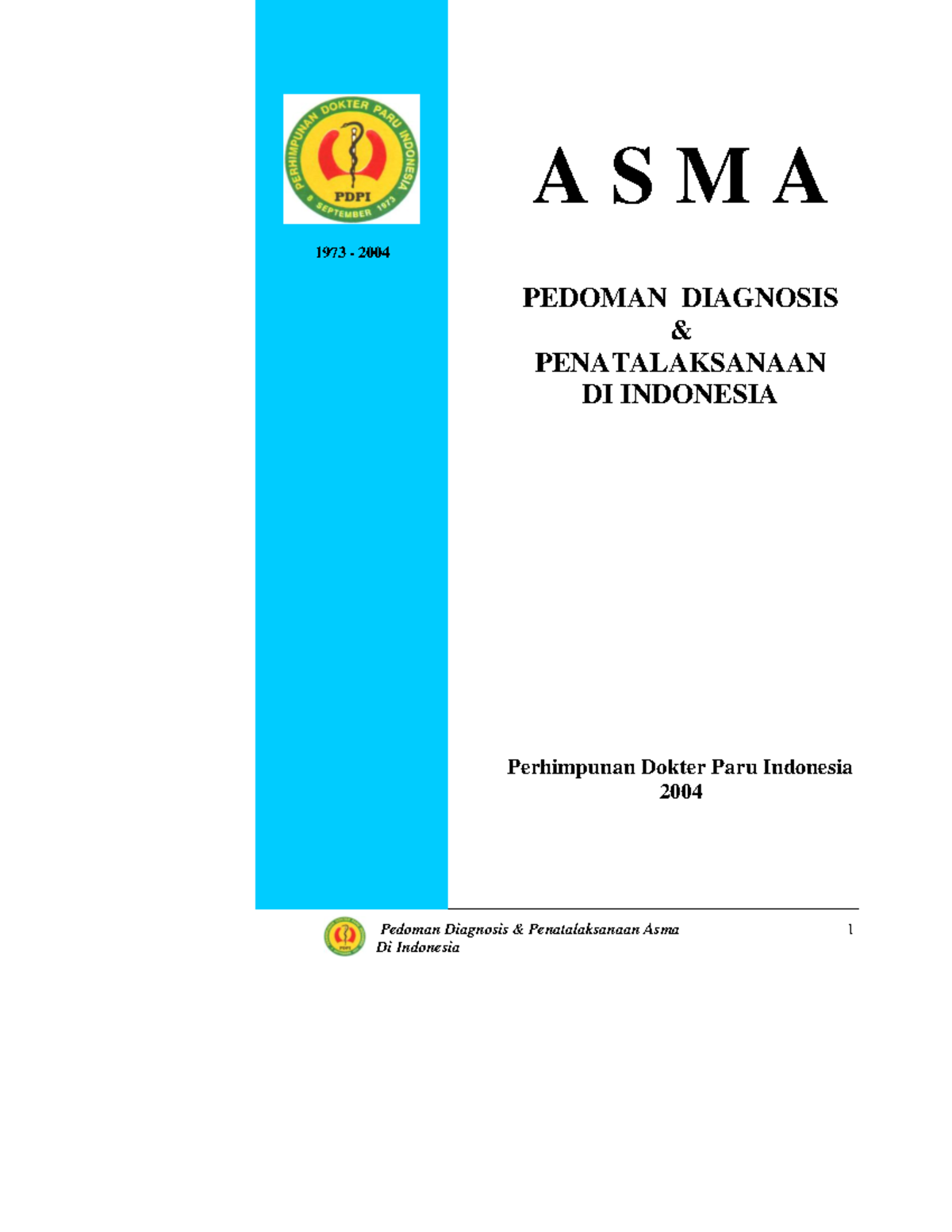 Pedoman Diagnosis & Penatalaksanaan Asma PDPI 2004 - Studocu
