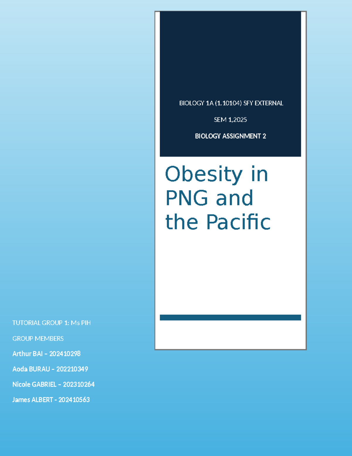 BIOLOGY 1A (1.10104) Assignment 2: Obesity in PNG and the Pacific - Studocu