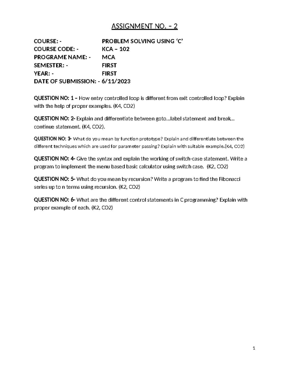 Assignment NO 2 - ASSIGNMENT NO. – 2 COURSE: - PROBLEM SOLVING USING ‘C ...