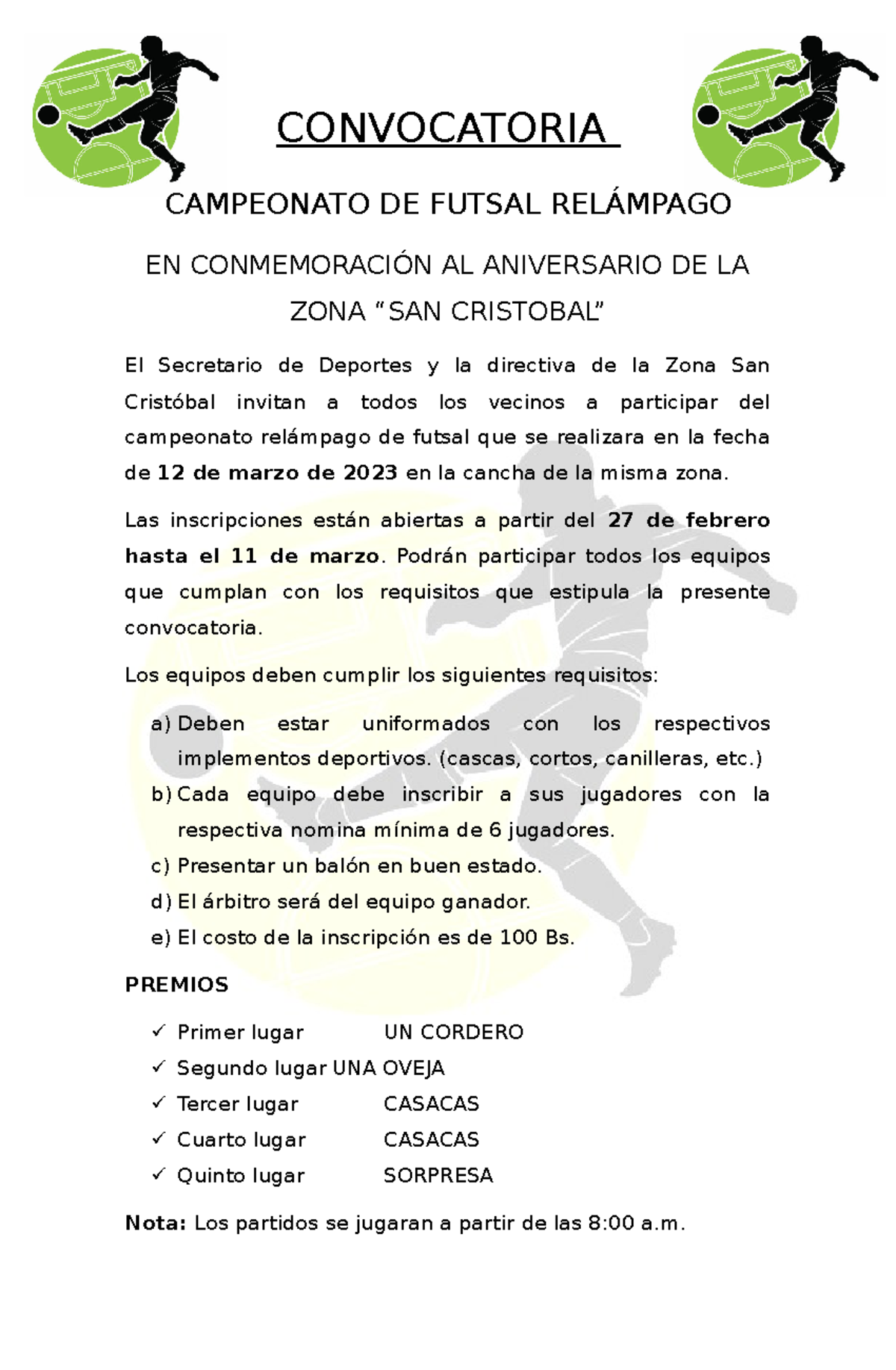 Convocatoria Campeonato de Futsal Relámpago - Zona San Cristóbal - Studocu