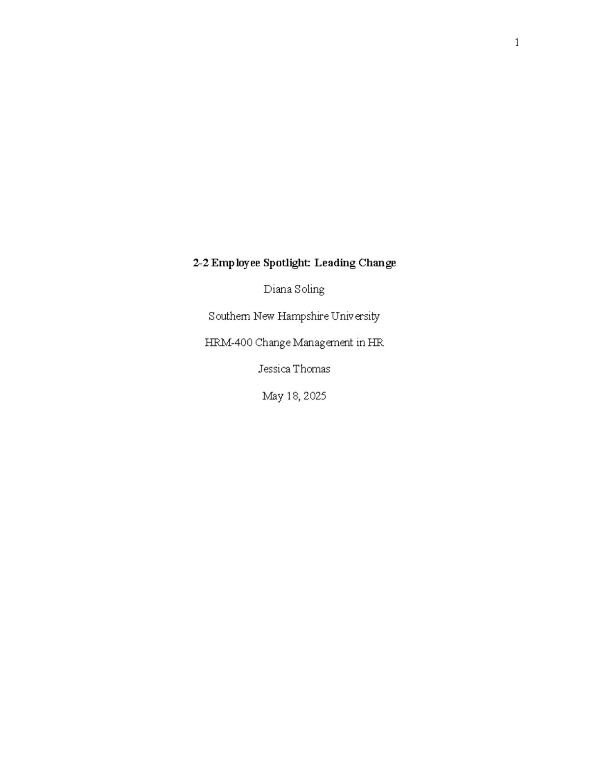 HRM-400 2-2 Employee Spotlight: Participative Change Strategy Overview ...