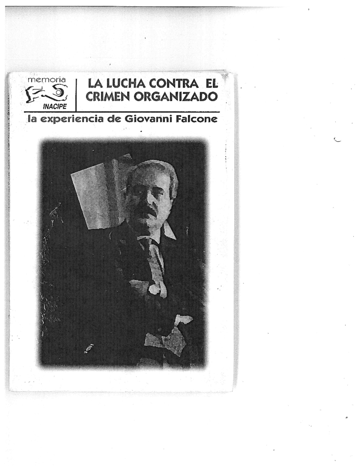 La Lucha Contra el Crimen Organizado: Experiencia de G. Falcone ...