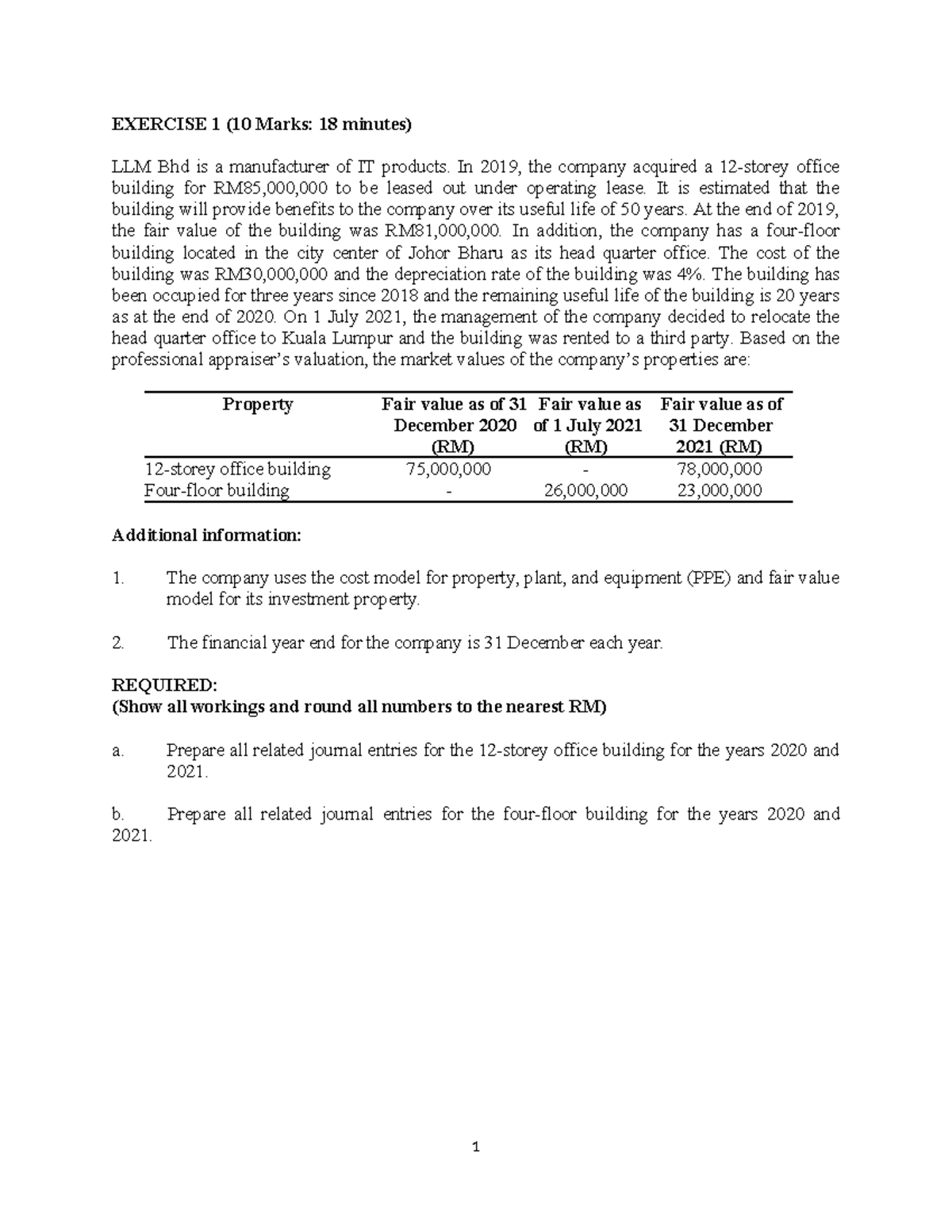 Extra Exercise 1 - EXERCISE 1 (10 Marks: 18 minutes) LLM Bhd is a ...