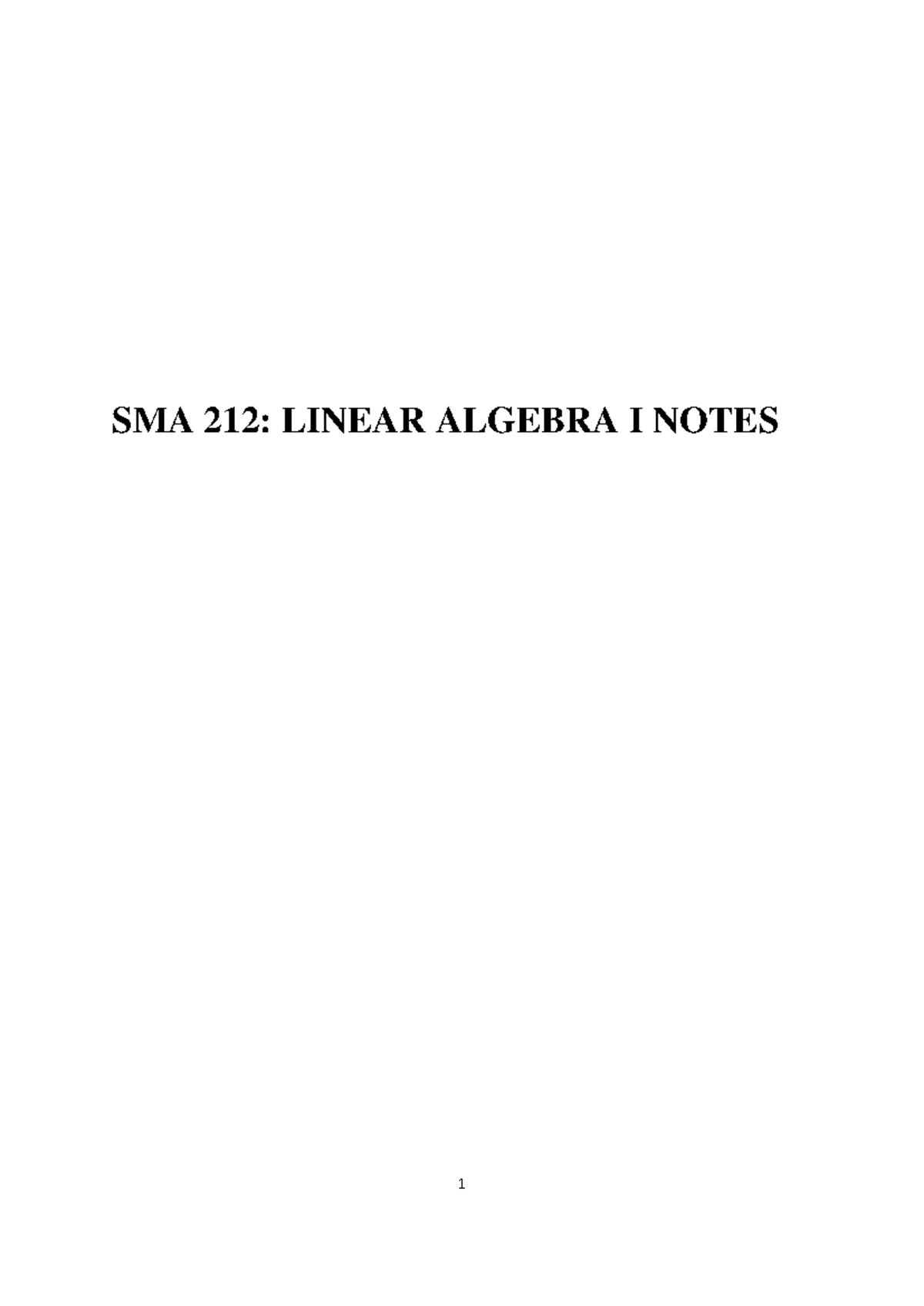 SMA 212: Comprehensive Notes on Linear Algebra I Concepts - Studocu