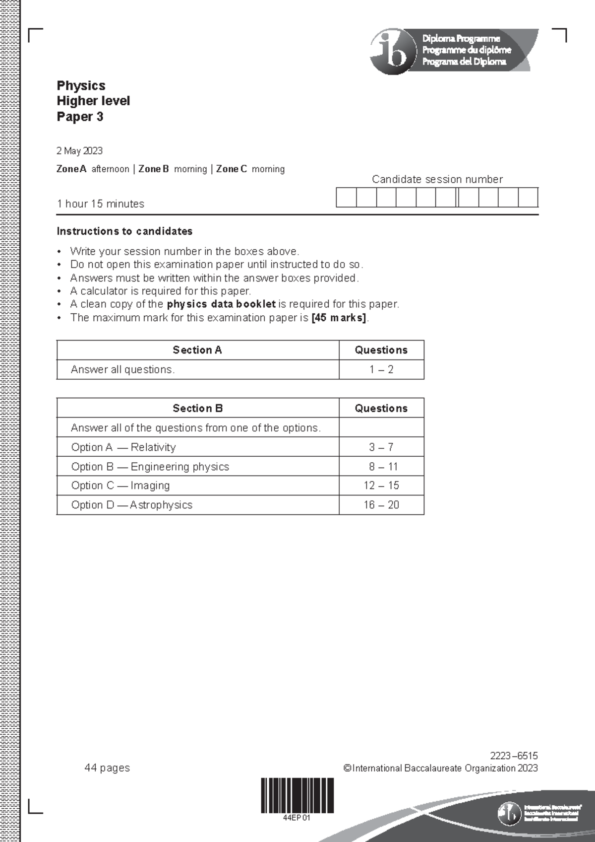 2023 May Physics Paper - Candidate session number 2223 – 6515 44 pages ...