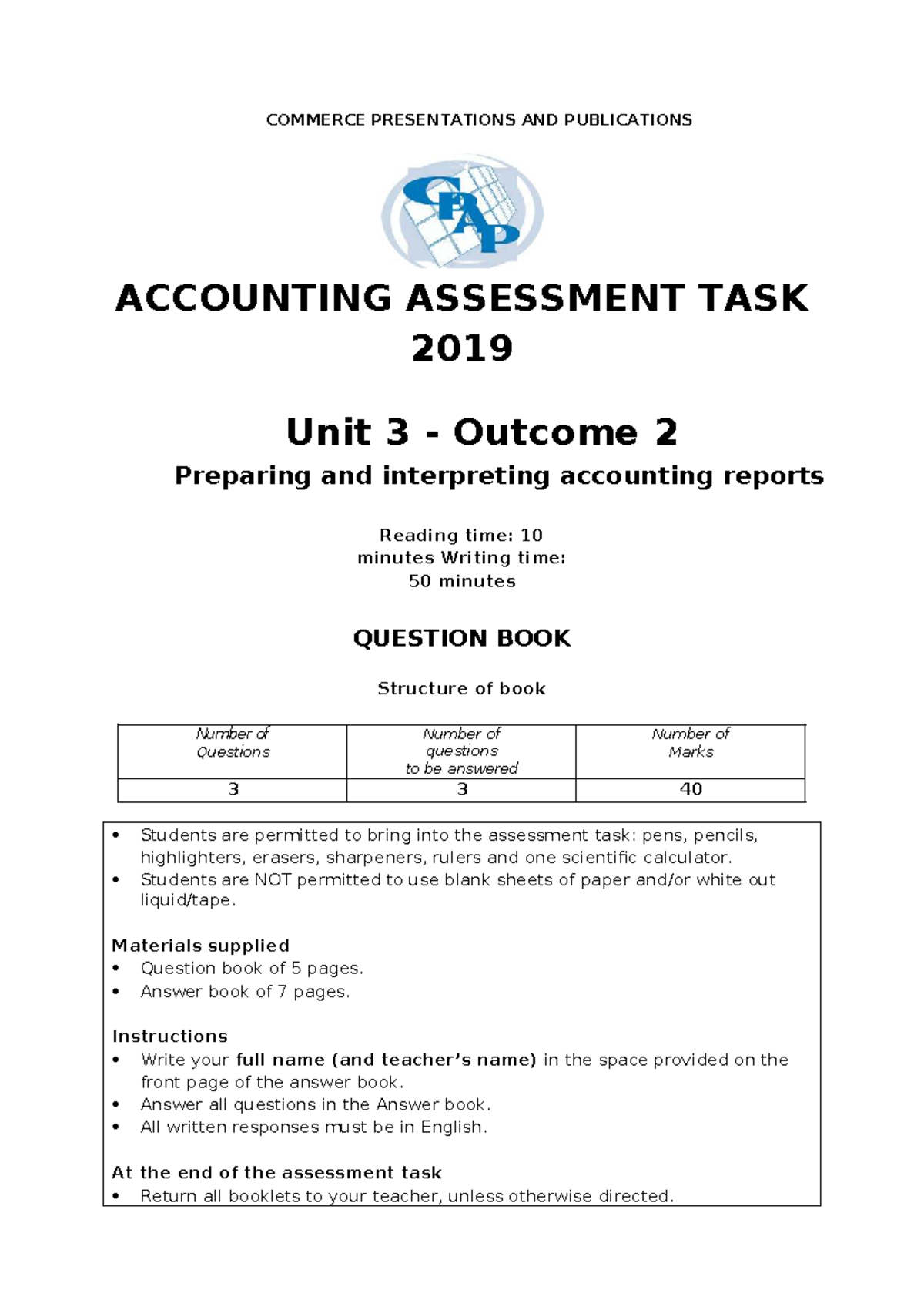 CPAP 2019 Accounting Assessment Task: Unit 3 Outcome 2 Question Book ...