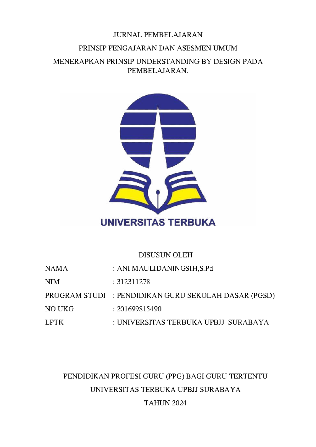 Jurnal Pembelajaran Modul 1: Penerapan Prinsip UbD oleh Ani ...