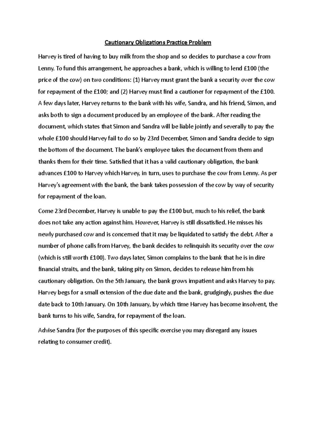 Cautionary Obligations Practice Problem - To fund this arrangement, he ...