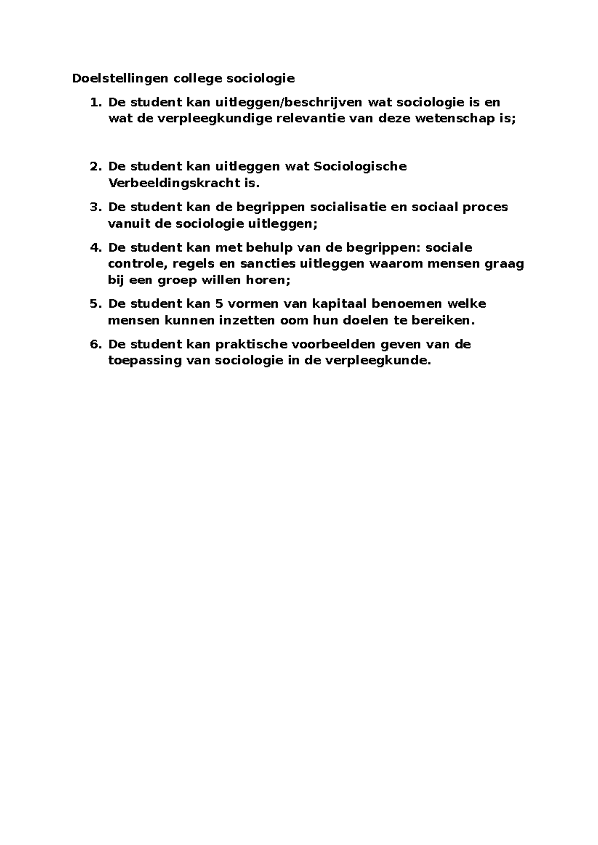 Doelstellingen college sociologie - De student kan uitleggen ...