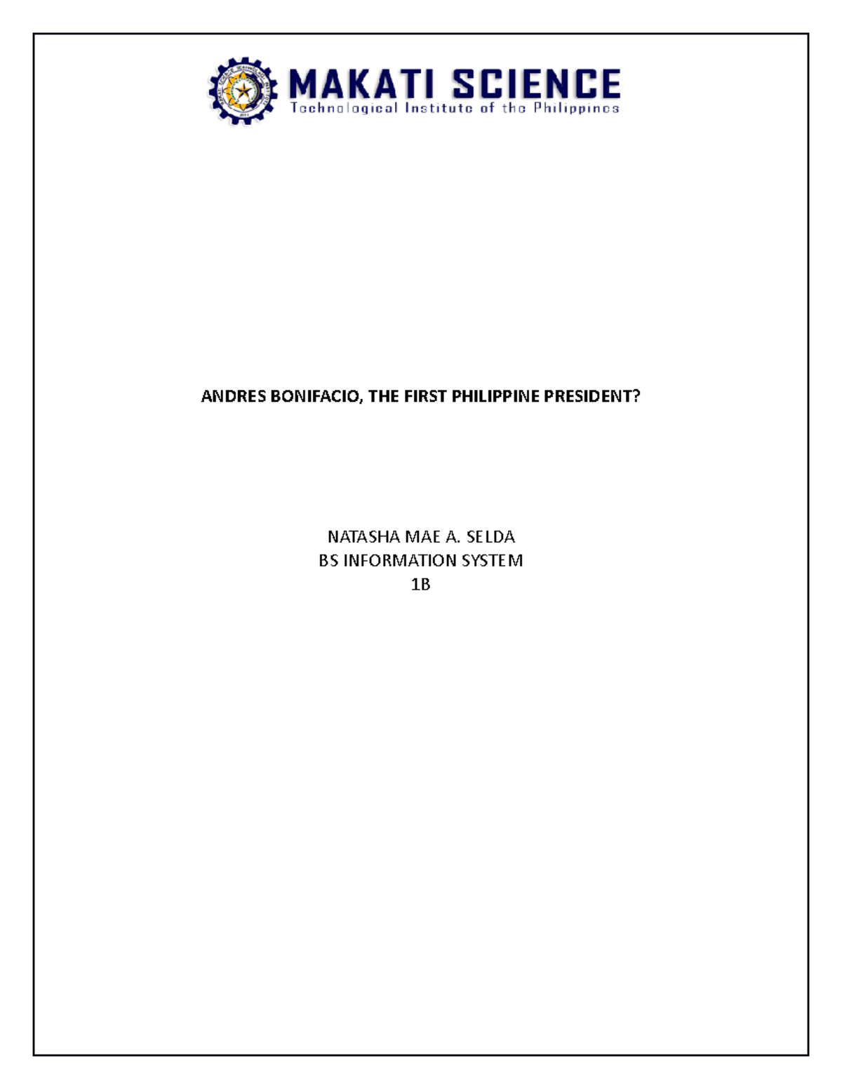 Emilio Aguinaldo: The First President of the Philippines - Term Paper ...