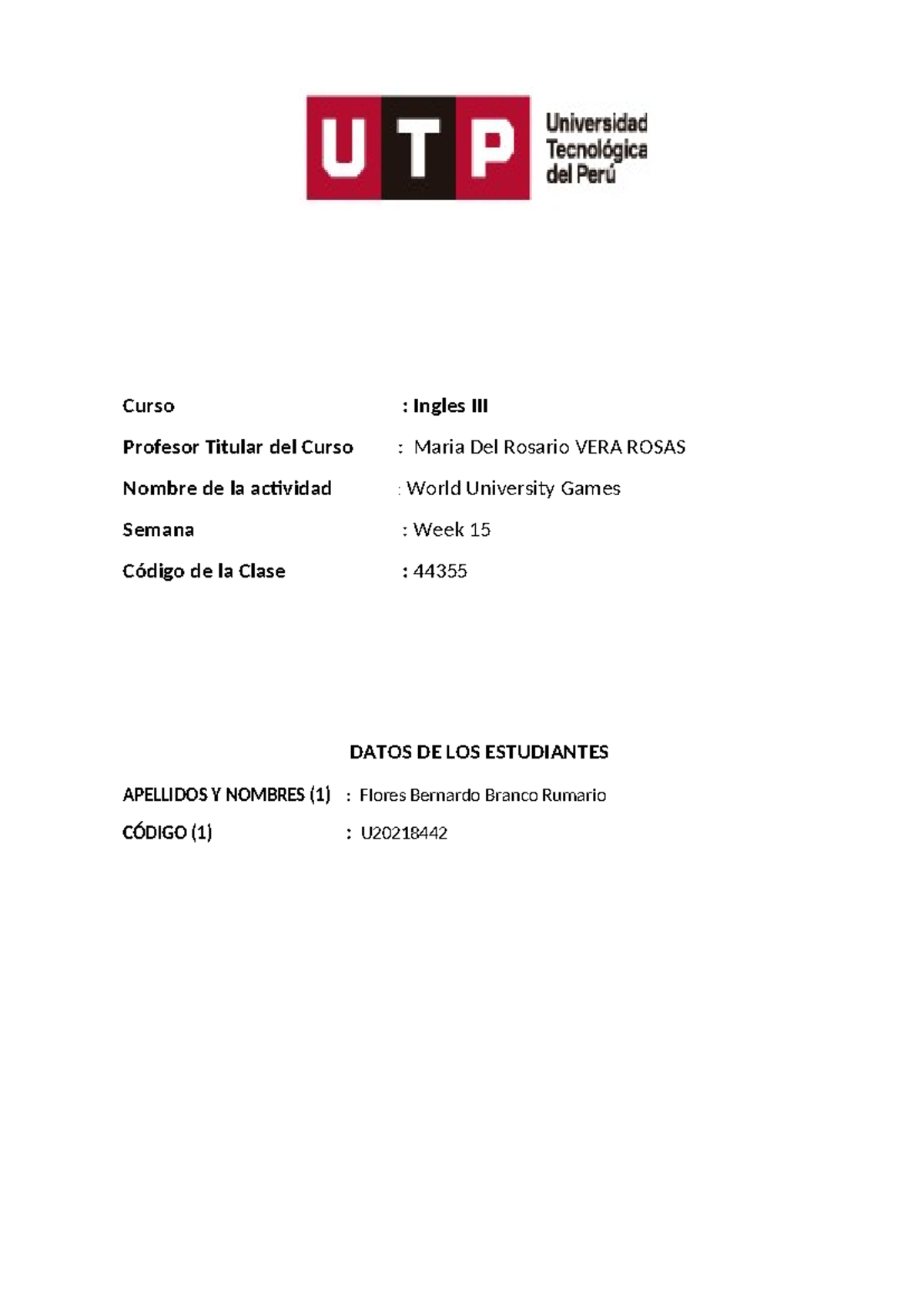 TASK - WEEK 15 - Ingles III (Código 44355) - Studocu