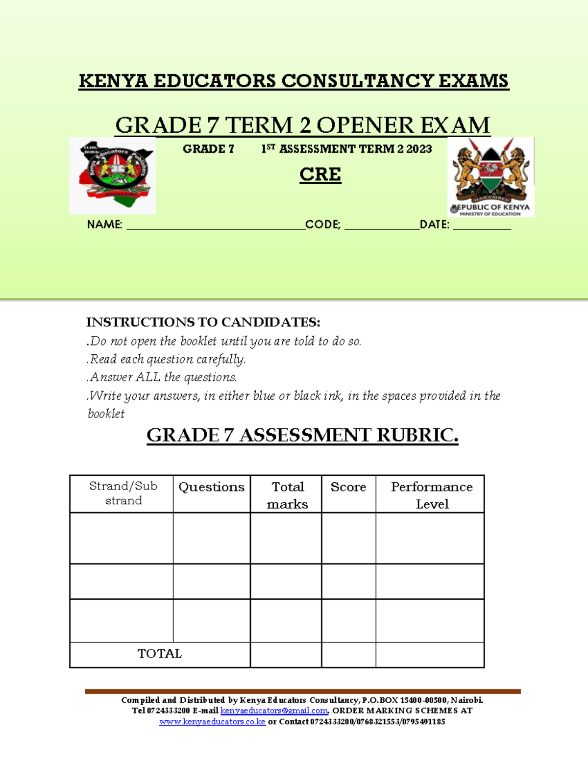 CRE-QNS - Grade 7 Term 2 Opener Exam Summary and Guidelines - Studocu