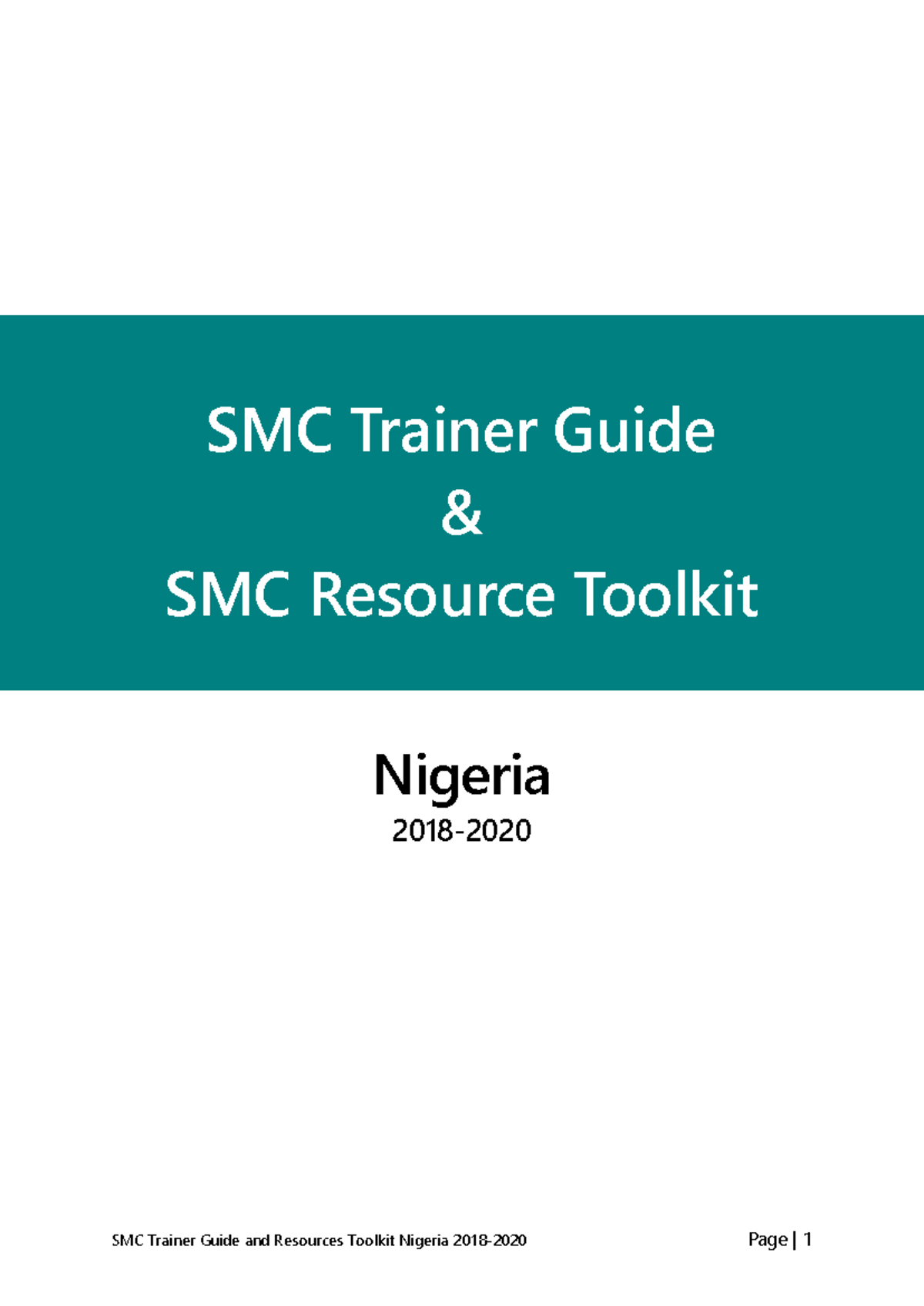 Smctrainerguideandresourcetoolkit nigeria - SMC Trainer Guide & SMC ...