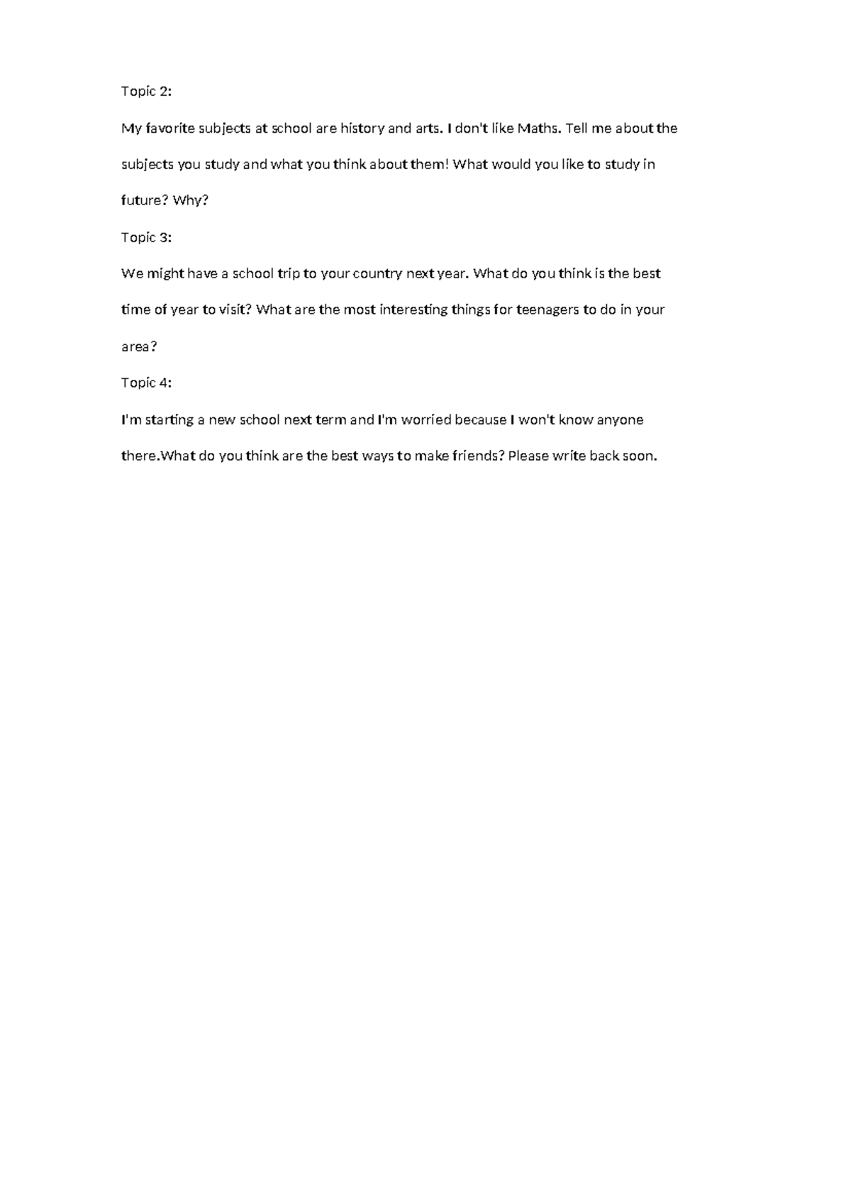 Topic Writing: Favorite Subjects, School Trip, and Making Friends - Studocu