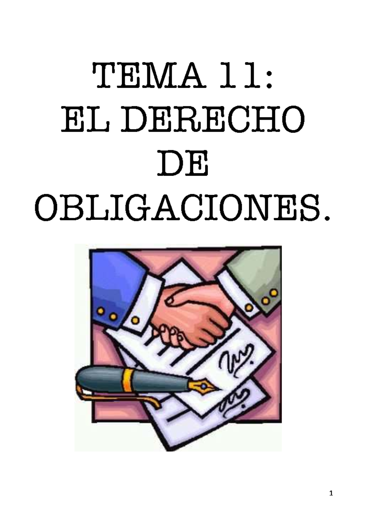 TEMA 11: DERECHO DE OBLIGACIONES Y SUS FUENTES - Studocu