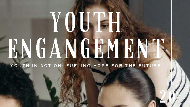 YOUTH ENGAGEMENT IN ACTION: FUELING HOPE FOR A BETTER FUTURE - Studocu