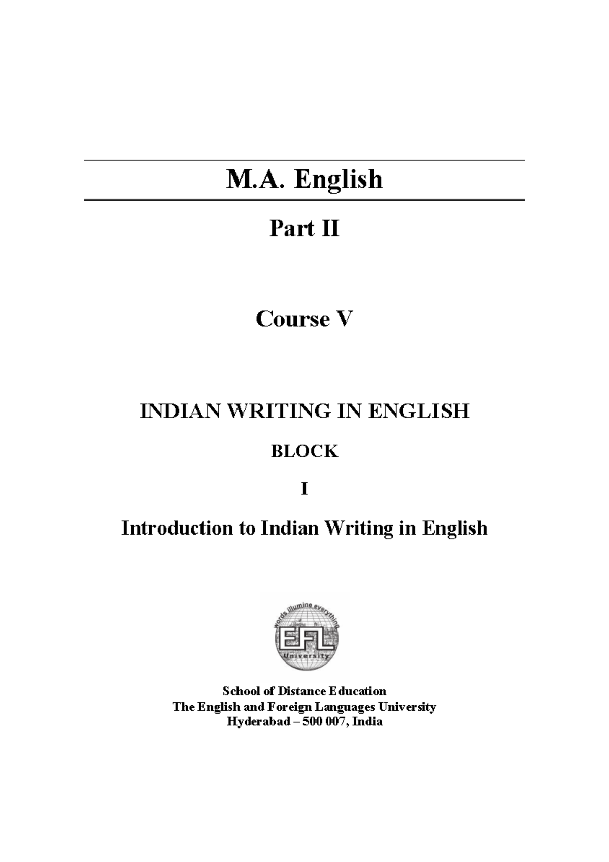 M.A. English Part II Course V: Indian Writing in English Block I ...