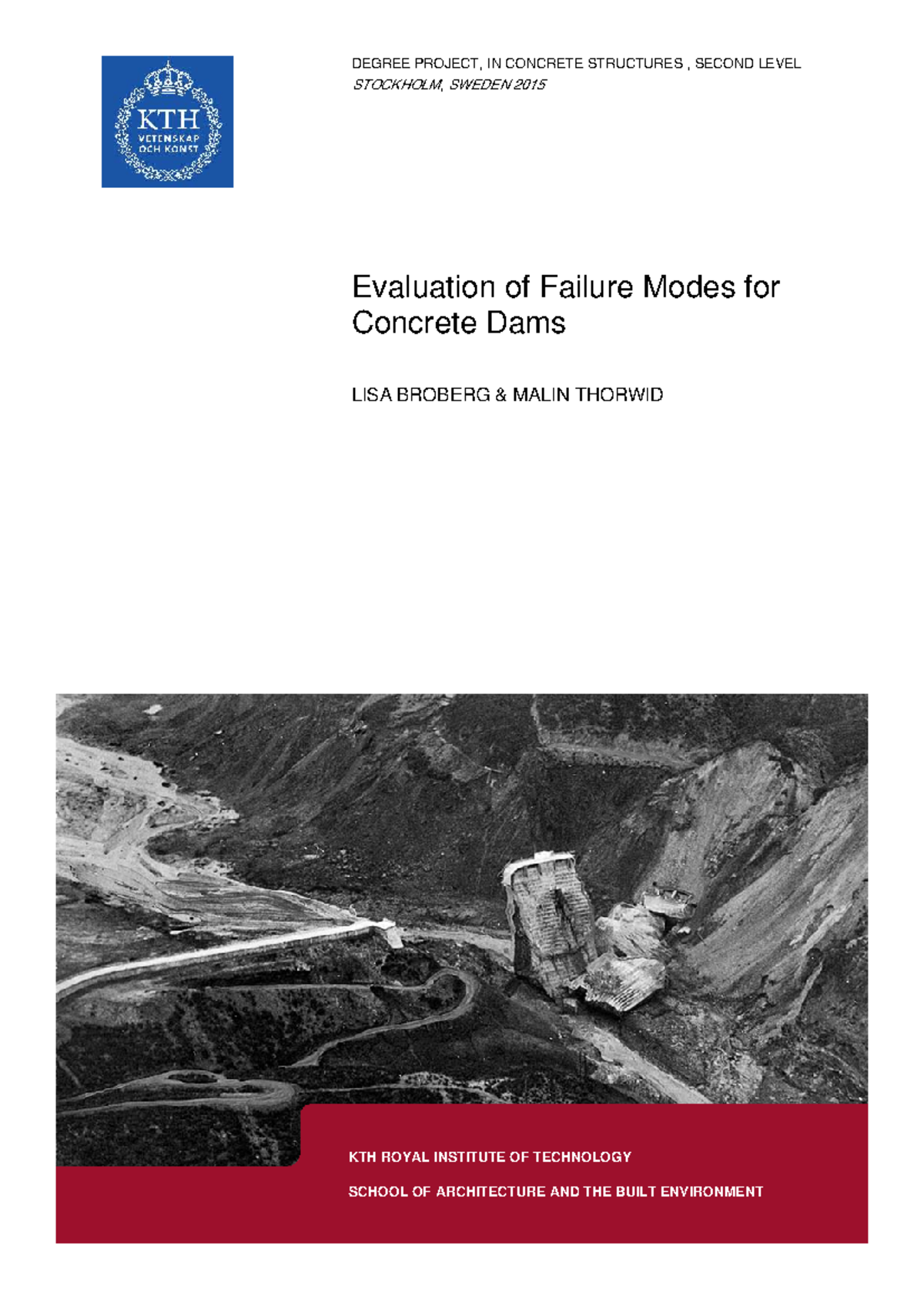 Evaluation of Failure Modes in Concrete Dams - Degree Project KTH 2015 ...