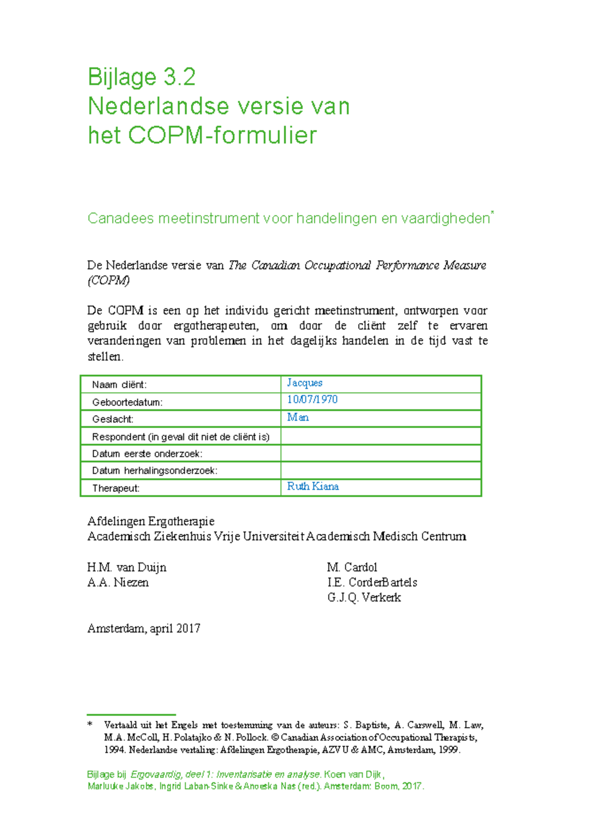 COPM Formulier Nederland: Meetinstrument Ergotherapie Evaluatie - Studocu