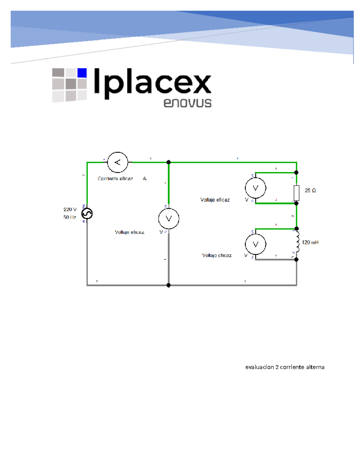 Evaluación 2: Corriente Alterna y Circuitos RL - Análisis 220V RMS ...