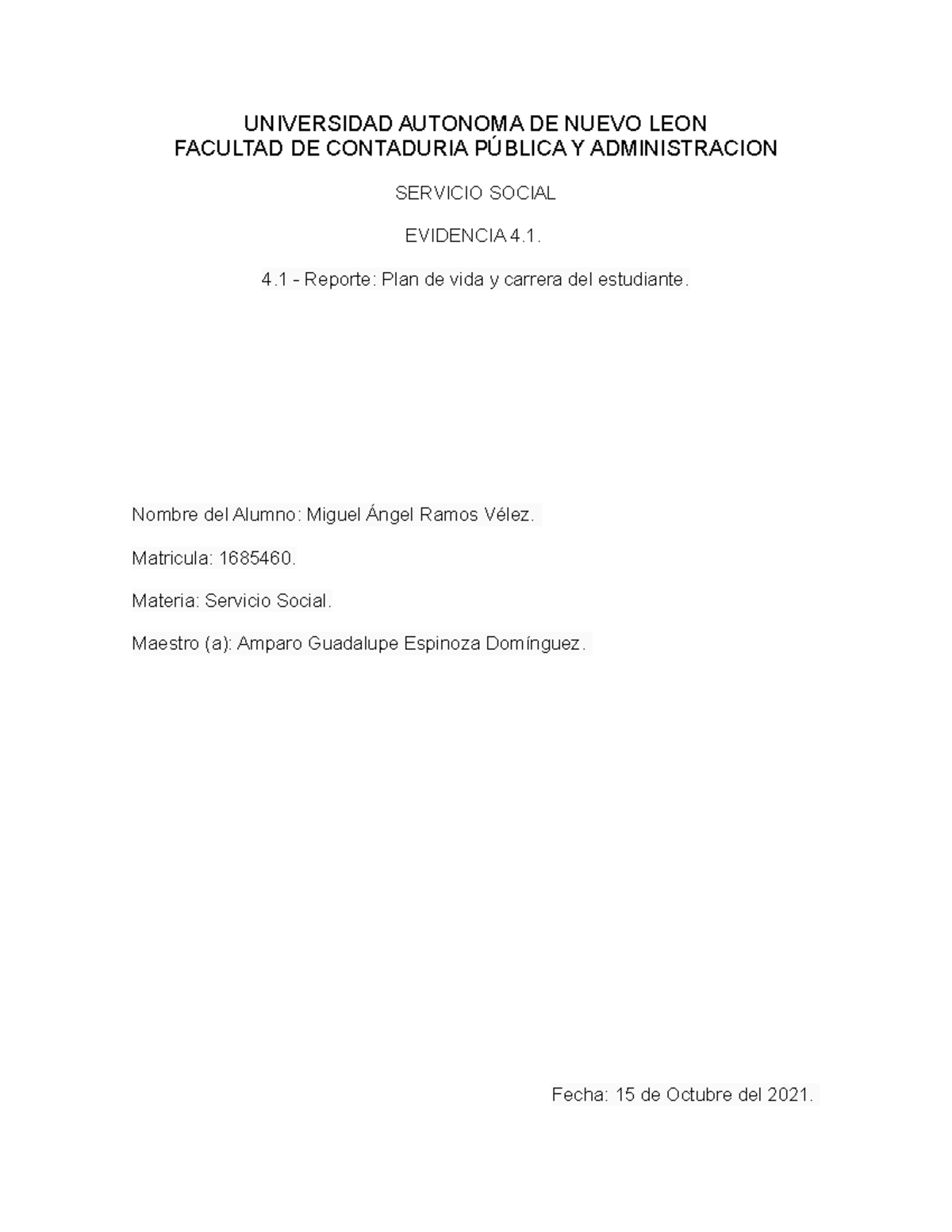 Evidencia 4 Servicio Social - UNIVERSIDAD AUTONOMA DE NUEVO LEON ...