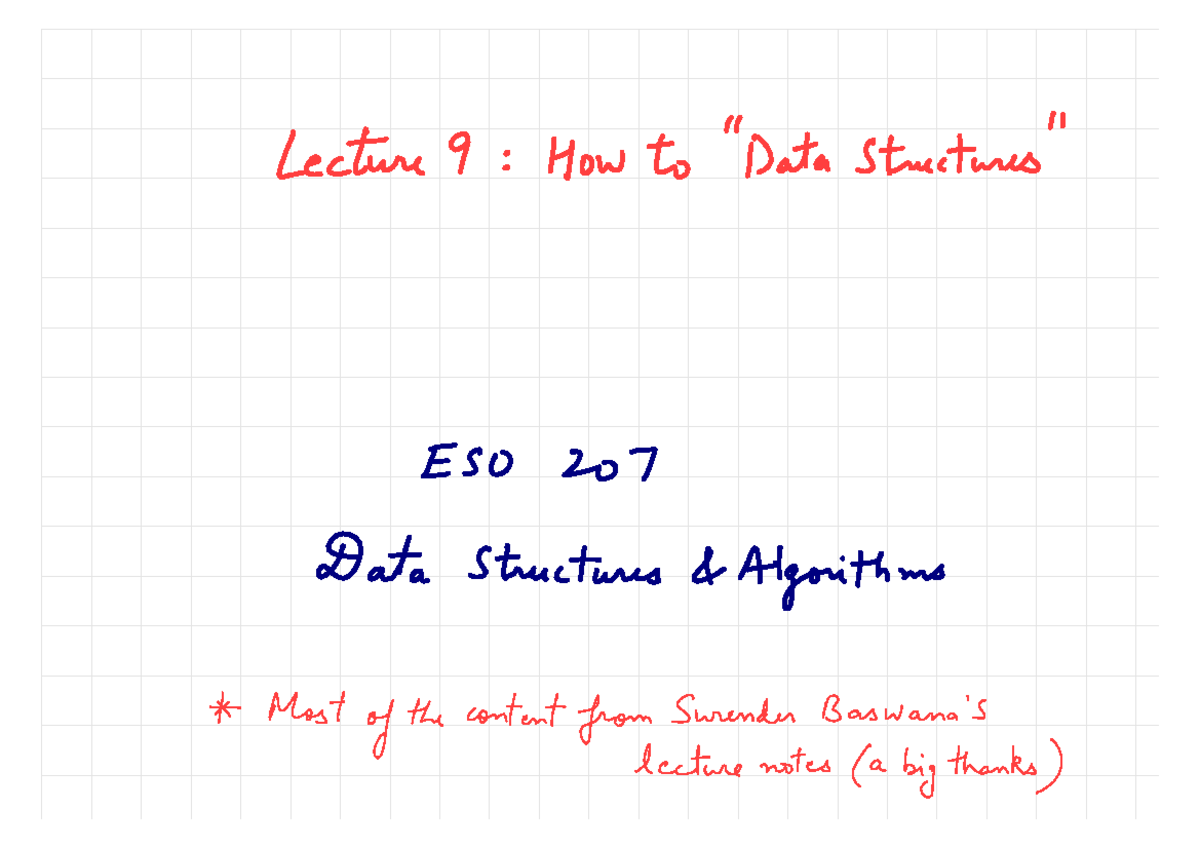 ESO207 Lecture 9: Data Structures - Modelling and Implementation - Studocu