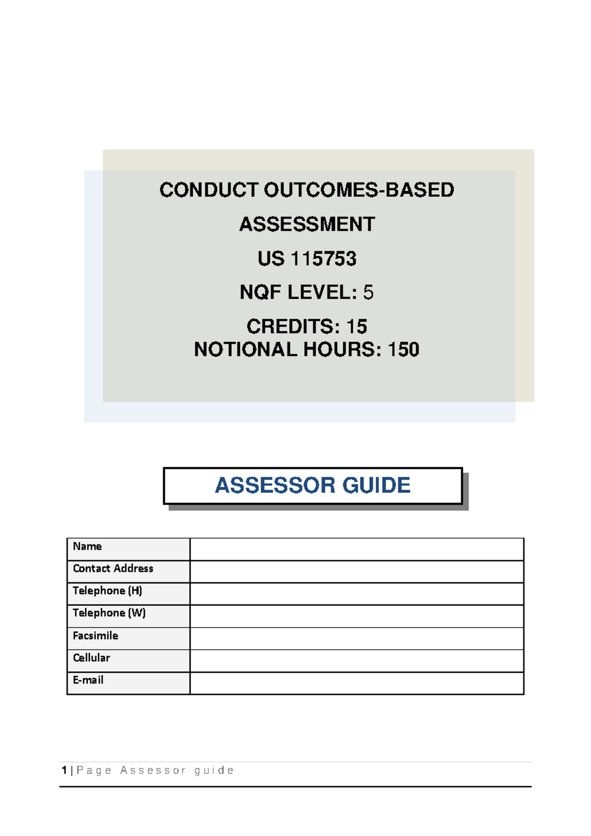 Assessor Guide for Conduct Assessment US 115753 - NQF Level 5 - Studocu