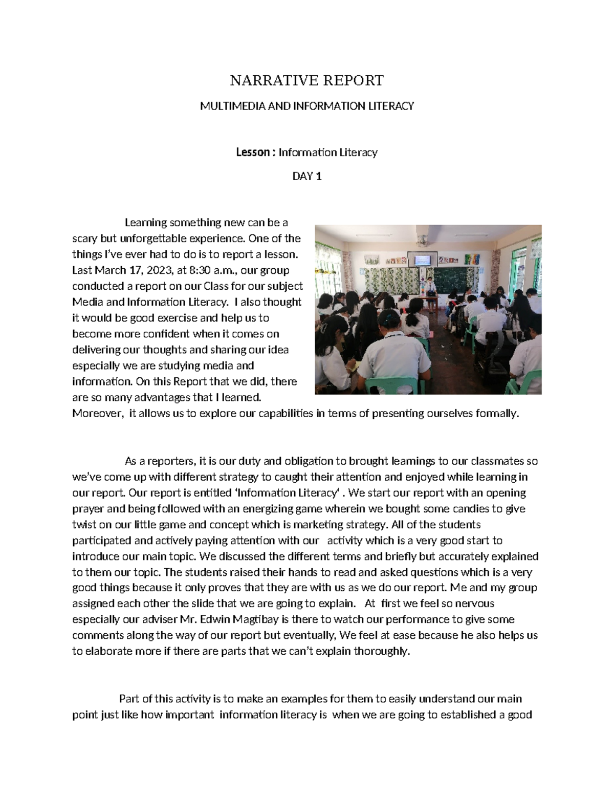 NARRATIVE REPORT: MEDIA AND INFORMATION LITERACY Lesson Day 1 - Studocu